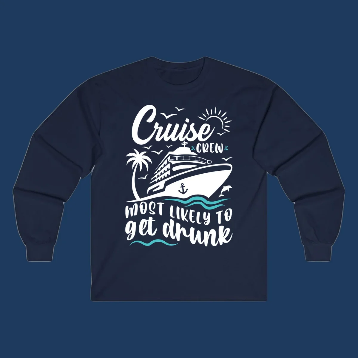 Cruise crew most likely design with ship, palm tree, sun, and ocean waves on gray background with white and teal text