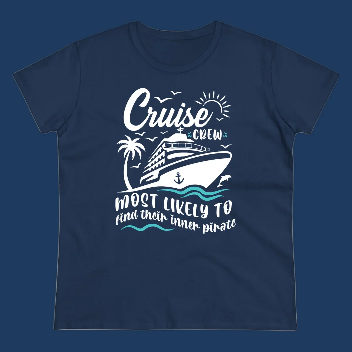 Cruise crew inner pirate design with ship, ocean waves, palm tree, and playful nautical text on gray background