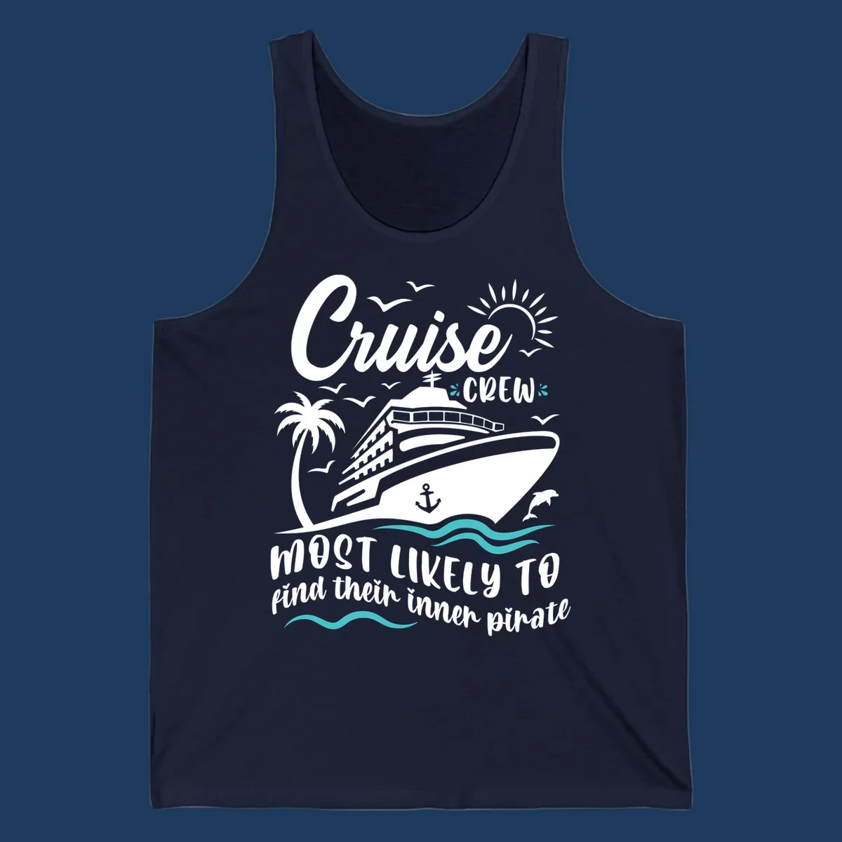 Cruise crew inner pirate design with ship, ocean waves, palm tree, and playful nautical text on gray background