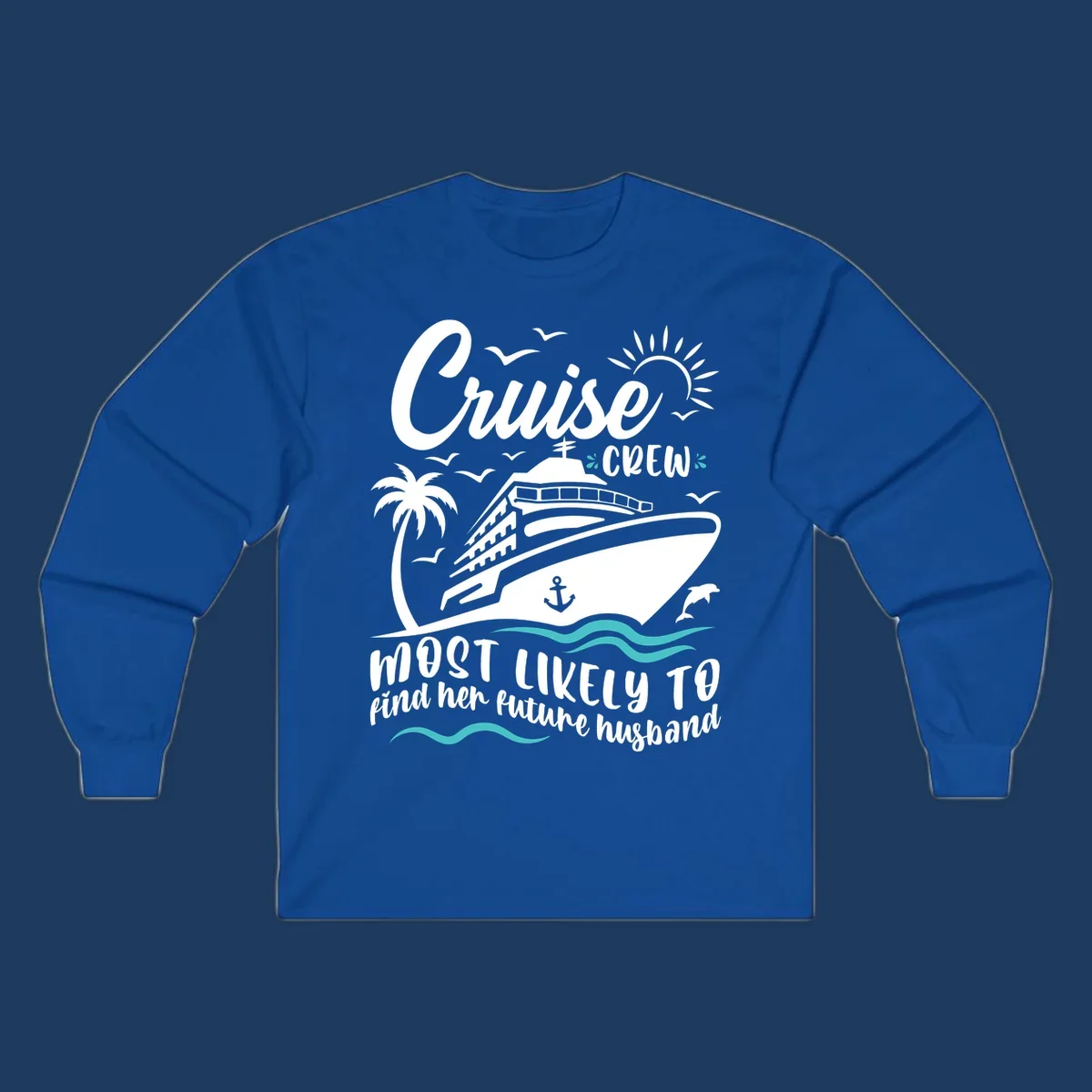 Cruise ship illustration with palm trees, seagulls, and waves. Text reads 'Cruise Crew most likely to find her future husband' in white and teal on gray background.
