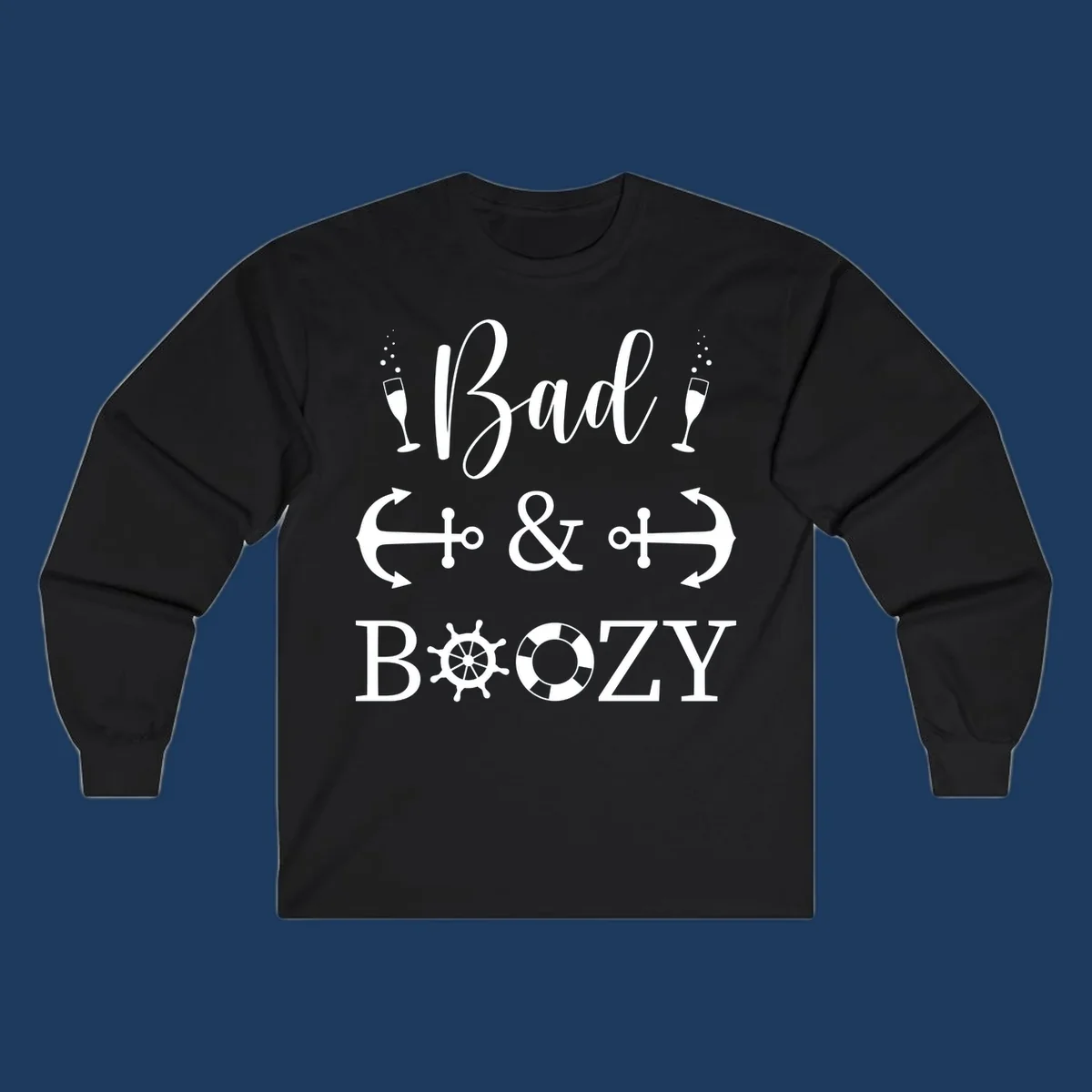 Bad and Bozy nautical cruise design with champagne flutes, ship anchors, arrows, ship wheel and life preserver on gray background