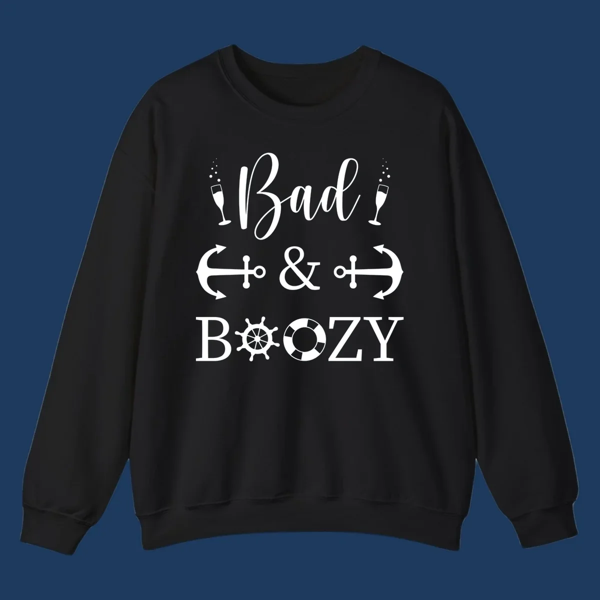 Bad and Bozy nautical cruise design with champagne flutes, ship anchors, arrows, ship wheel and life preserver on gray background