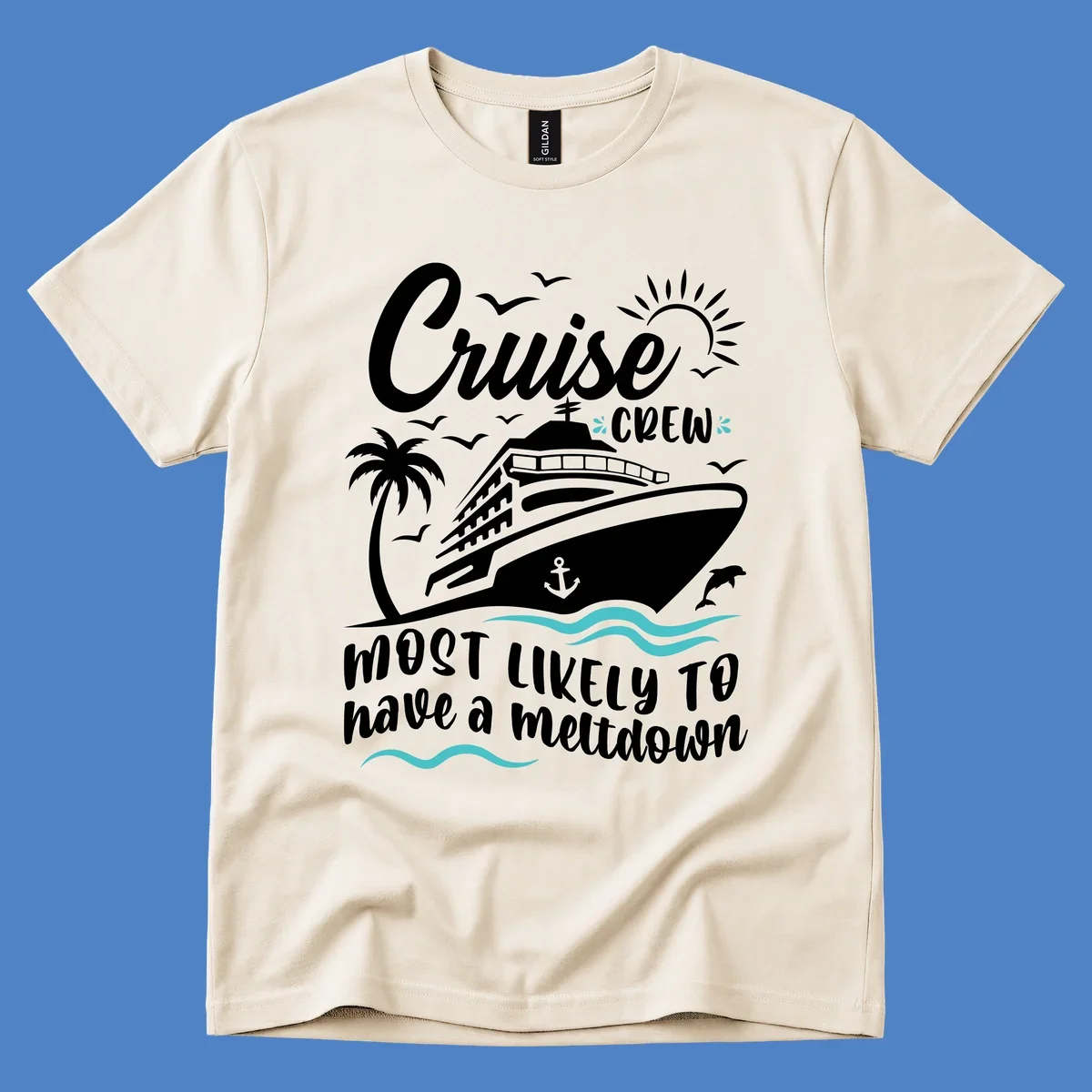 White cruise ship illustration with palm tree, sun, seagulls and ocean waves on gray background. Text reads 'Cruise CREW most likely to have a meltdown'