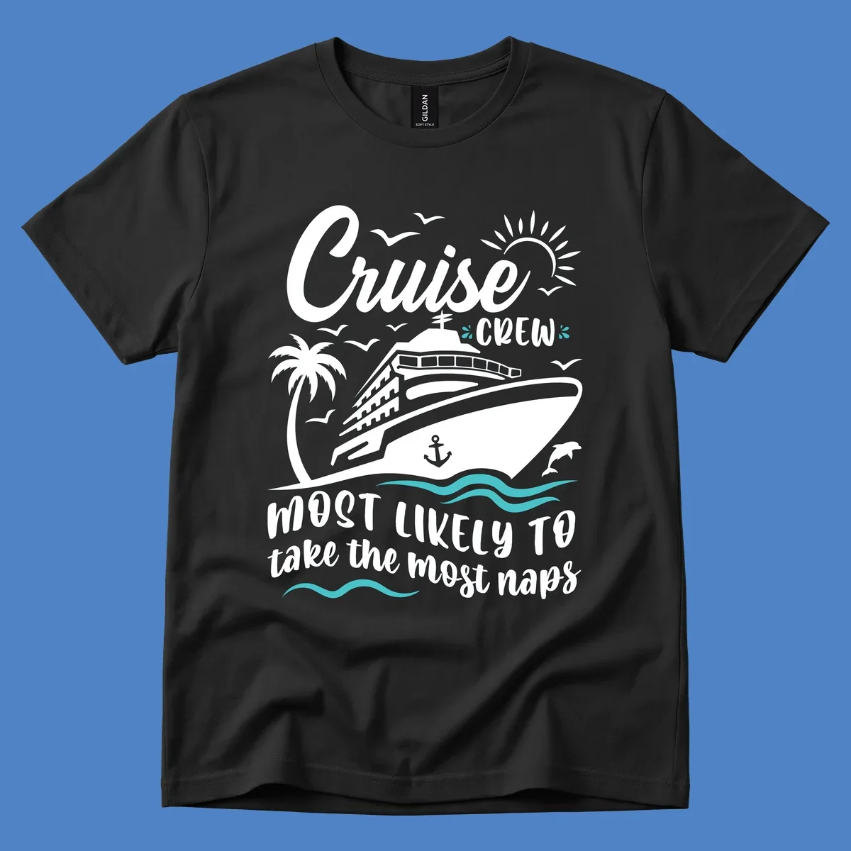 Cruise crew naps design: illustrated cruise ship with palm trees, sun, seagulls, dolphins, and anchor on gray background with white lettering