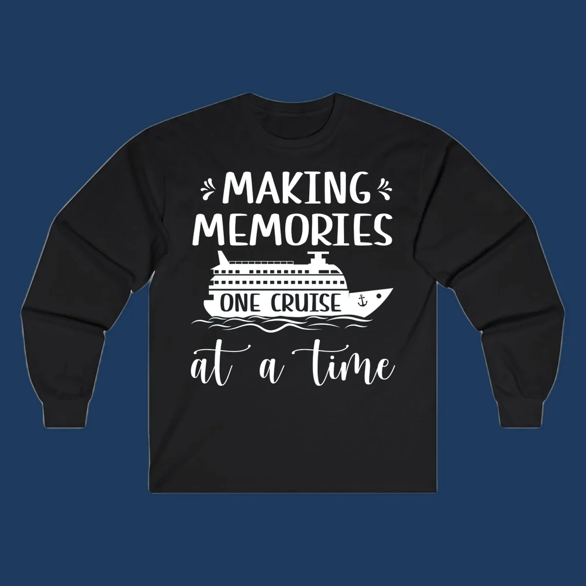 Making memories one cruise design: cruise ship with anchor and ocean waves, nautical text art