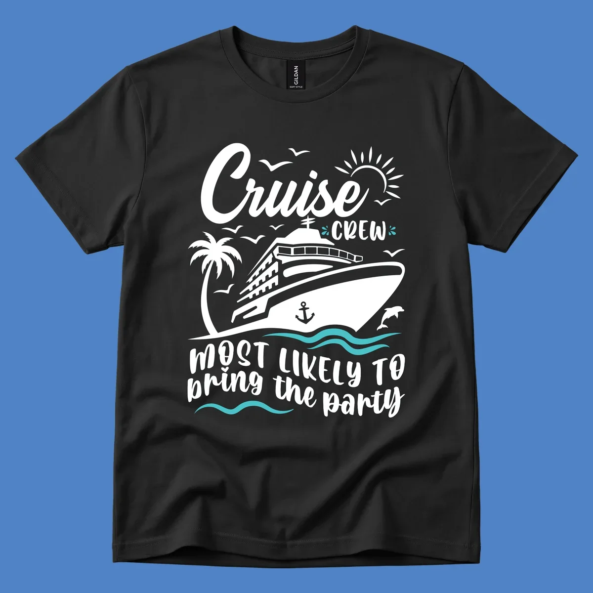 Cruise ship illustration with palm tree, sun, seagulls, dolphin and waves. Text reads 'Cruise Crew most likely to bring the party'