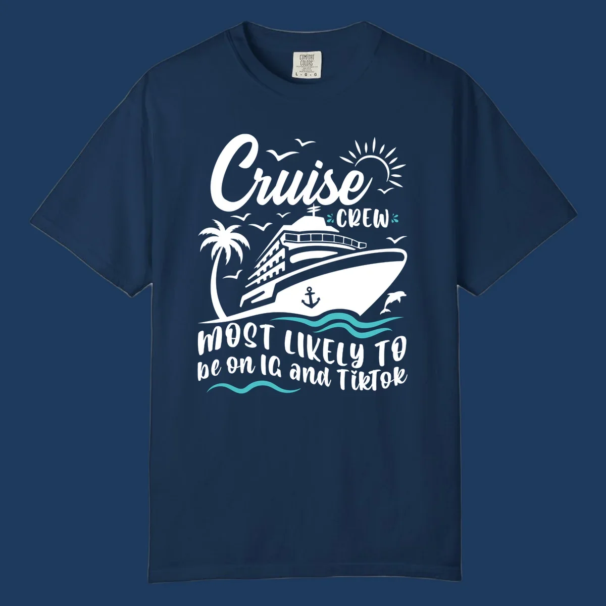 Cruise crew social media design with ship, palm tree, sun, and text 'Most Likely To be on IG and TikTok'