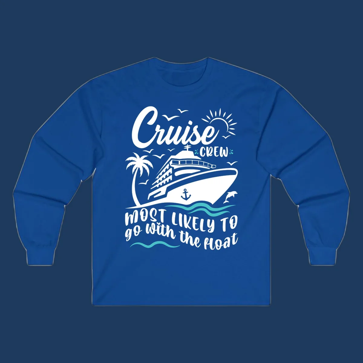 Cruise ship with palm tree, sun, seagulls, and waves. Text reads 'Cruise Crew most likely to go with the boat' in white lettering on gray background.
