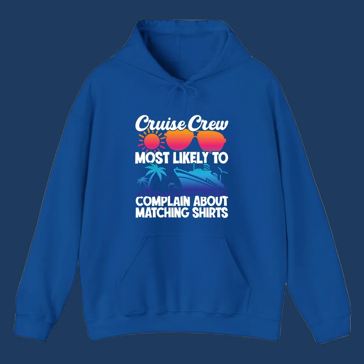 Colorful cruise-themed design with tropical sun, heart sunglasses, palm tree, dolphins, ship, and text reading 'Cruise Crew Most Likely To Complain About Matching Shirts'