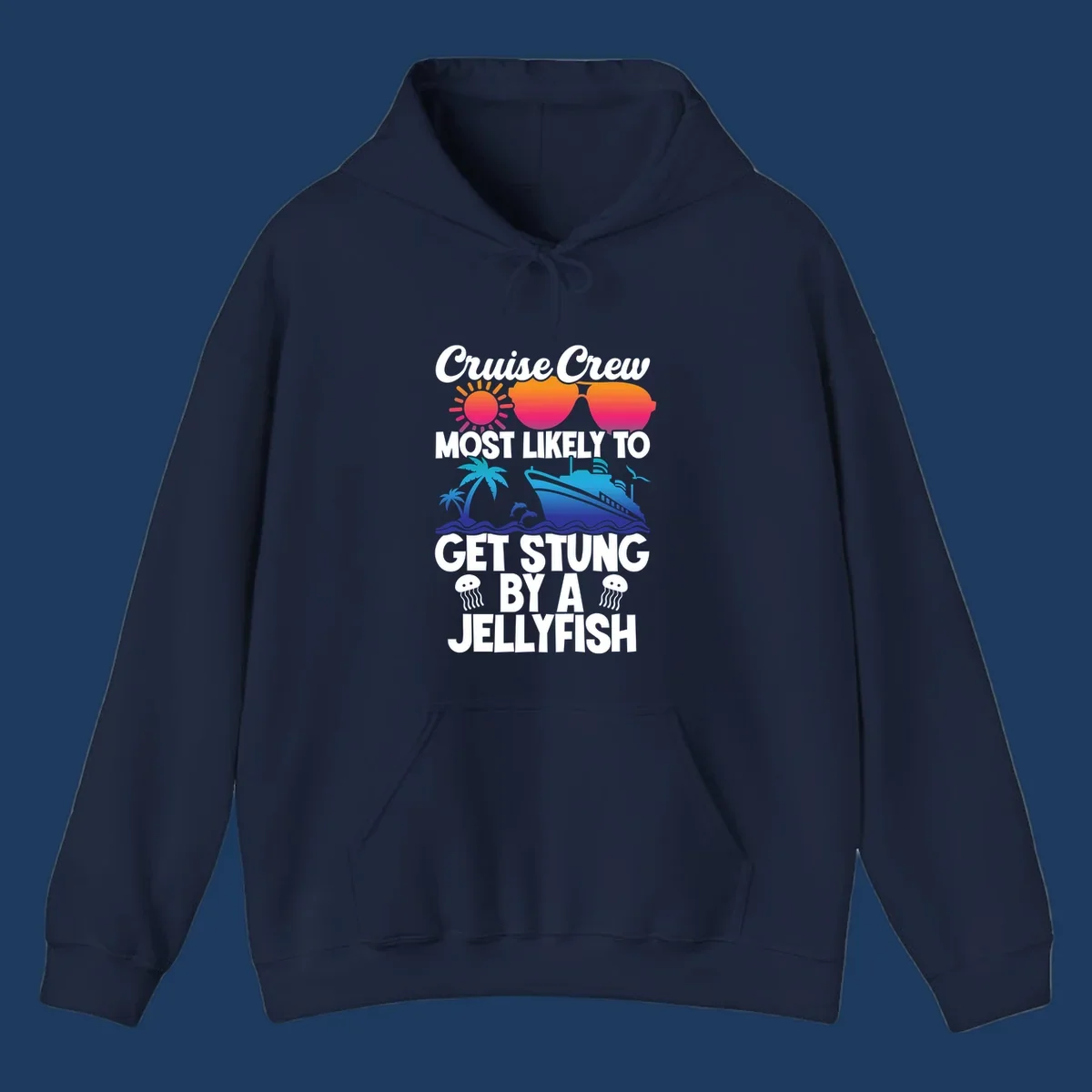 Colorful cruise design with sun, ship, dolphins, and jellyfish. Text reads 'Cruise Crew Most Likely To Get Stung By A Jellyfish'