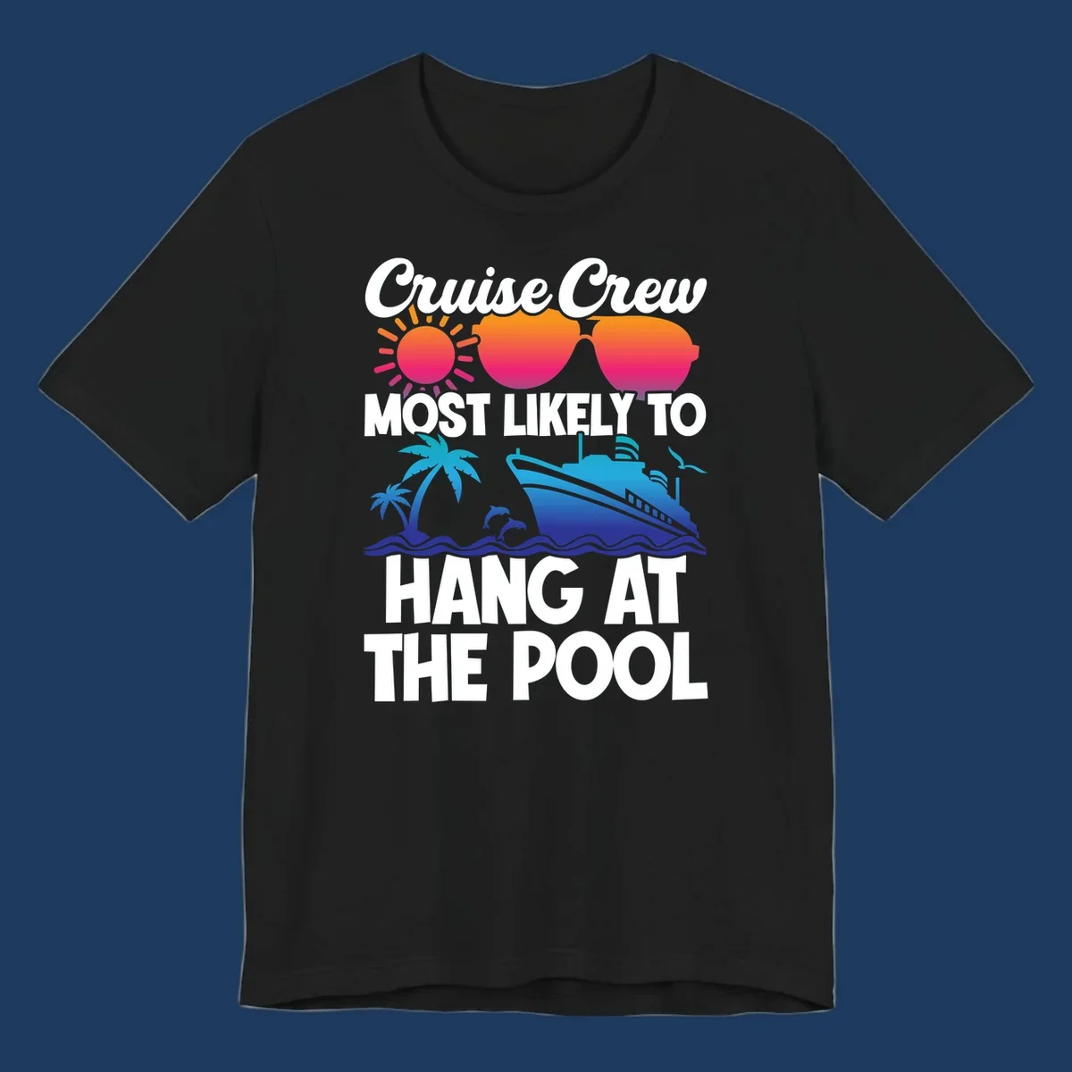 Cruise crew pool hang design with sun, heart sunglasses, palm trees, dolphins, and ship on ocean waves
