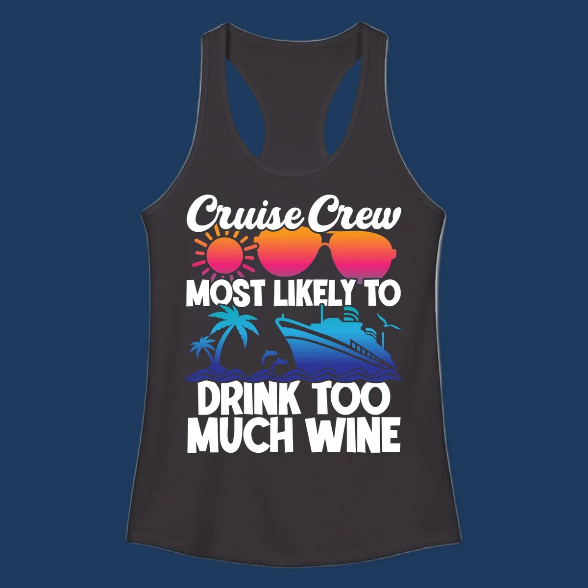 Cruise crew wine superlative design with sunglasses, sun, palm tree, dolphins, and ship on tropical ocean background