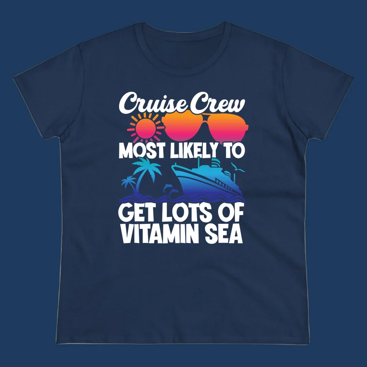 Colorful cruise crew design with sun, sunglasses, palm trees, dolphins, and ship with 'vitamin sea' text