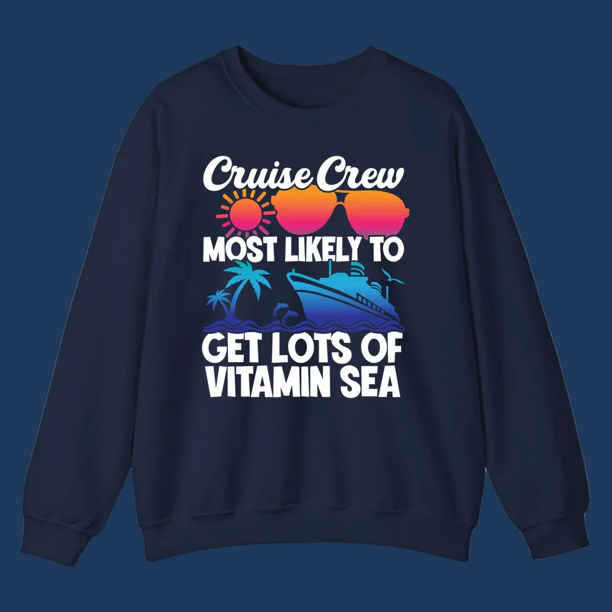 Colorful cruise crew design with sun, sunglasses, palm trees, dolphins, and ship with 'vitamin sea' text