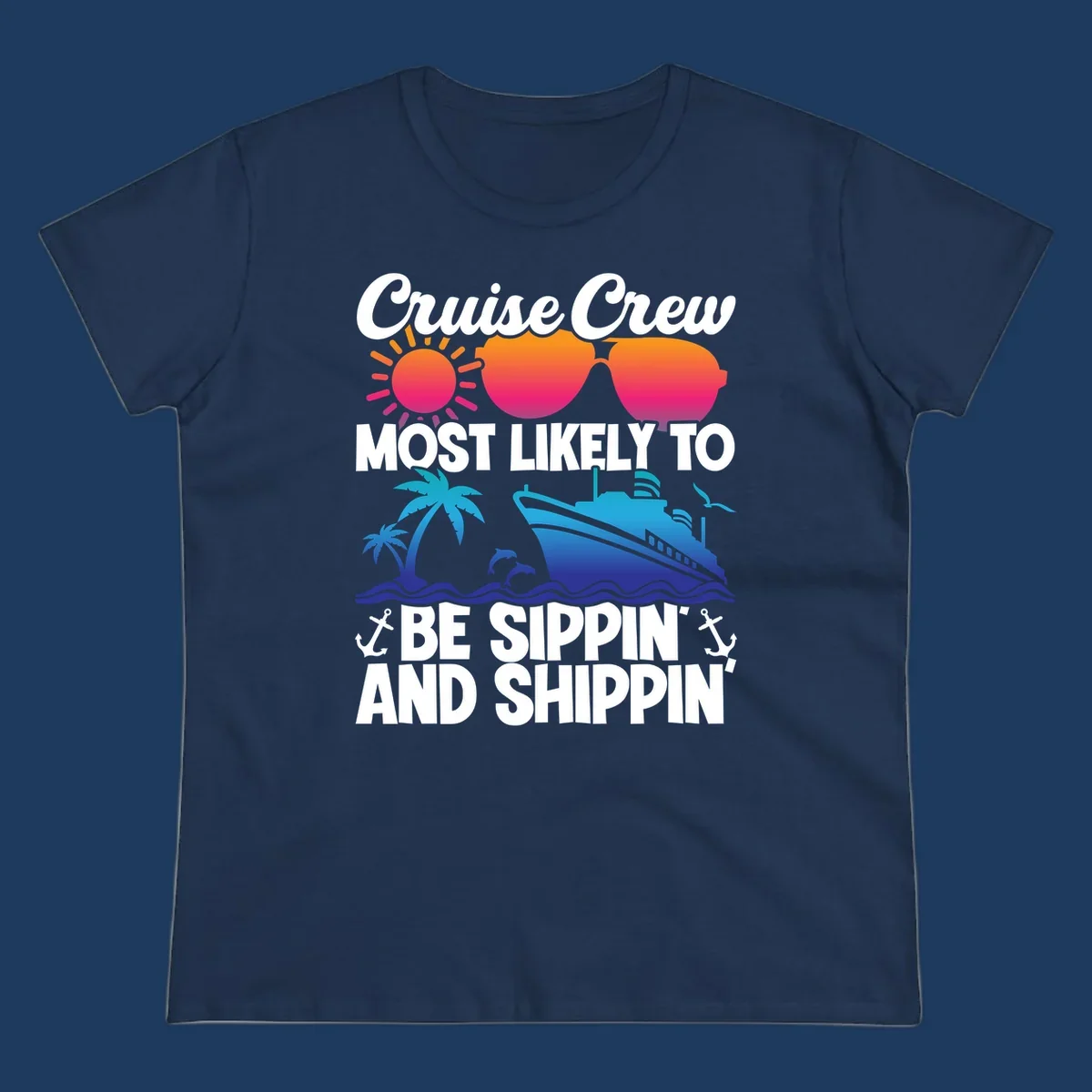 Colorful cruise design with sippin and shippin text, sun, sunglasses, ship, palm trees, dolphins, and anchors on gray background