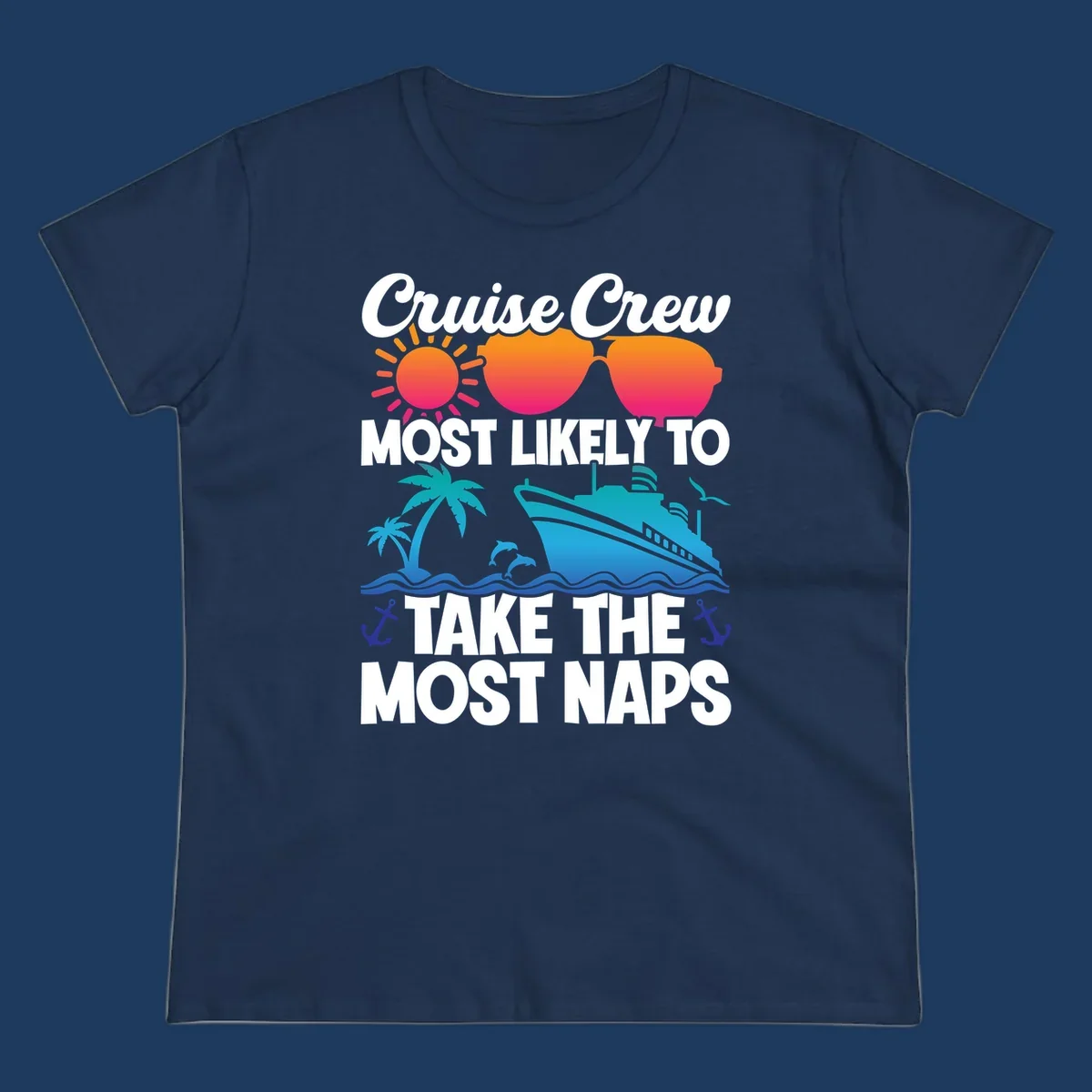 Cruise crew nap humor design with sun, sunglasses, ship, palm tree, waves and anchors illustration