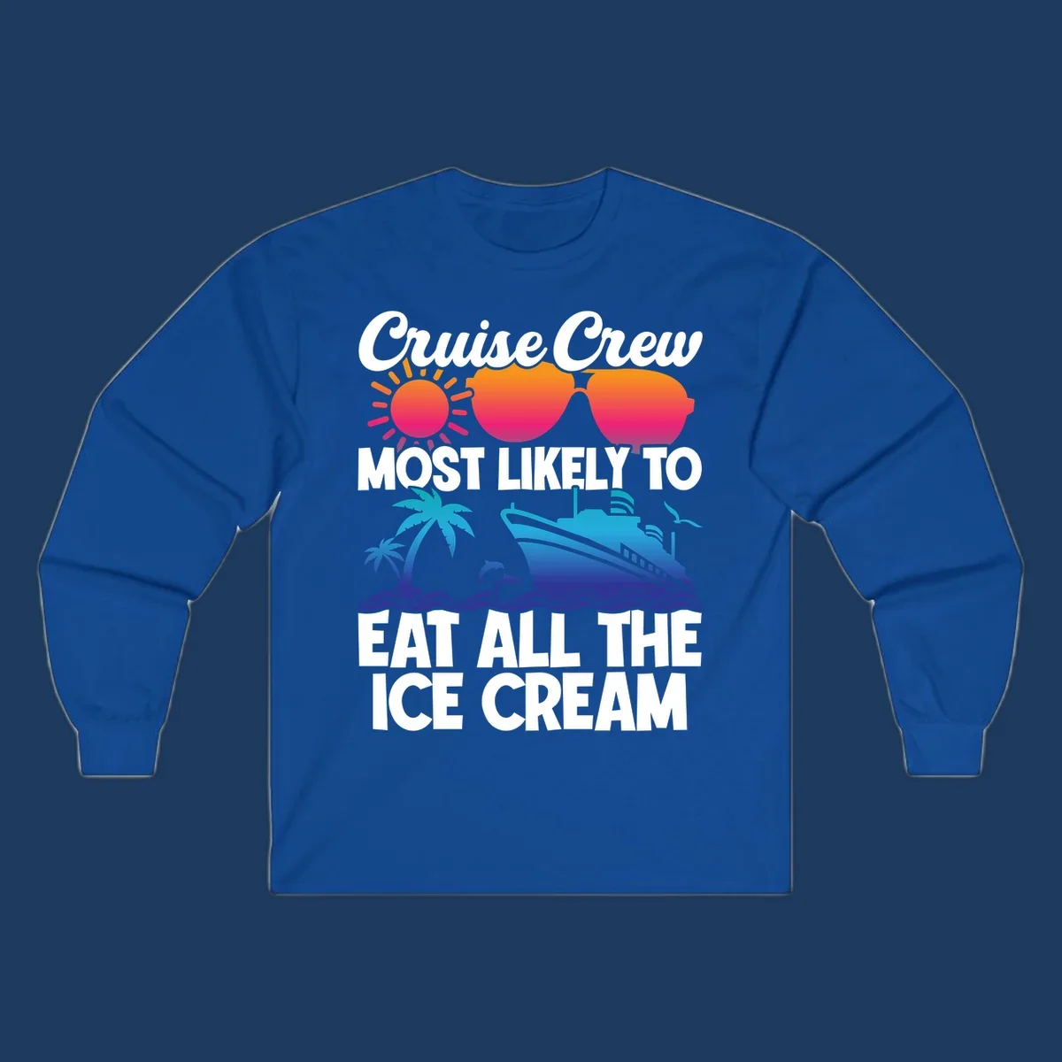 Tropical cruise design with sunglasses, sun, palm trees, ocean waves, dolphin and ship - text reads 'Cruise Crew Most Likely To Eat All The Ice Cream'