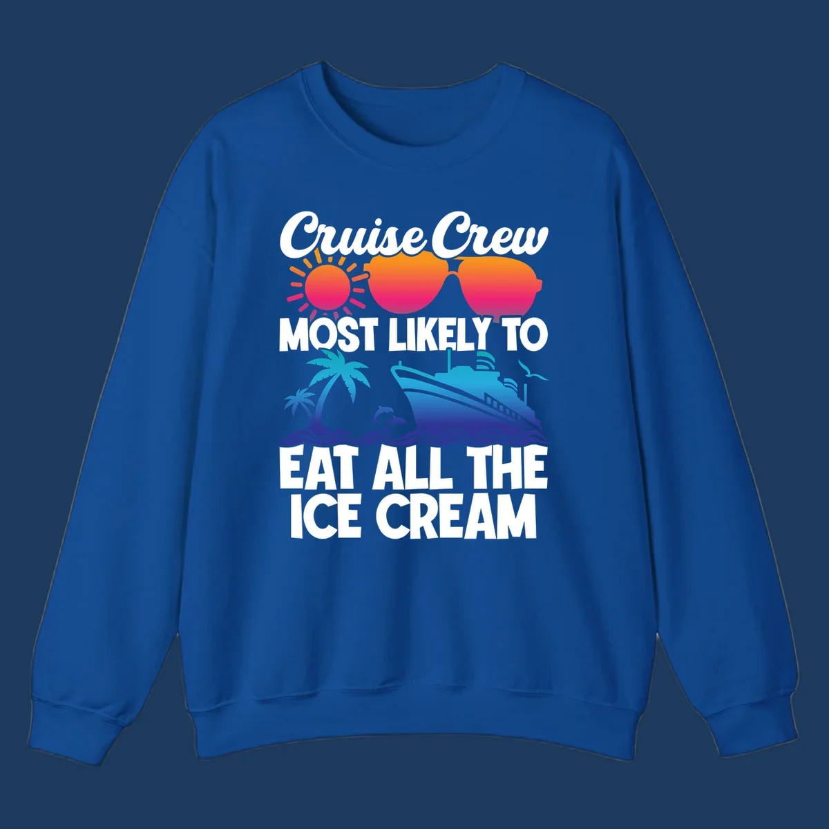 Tropical cruise design with sunglasses, sun, palm trees, ocean waves, dolphin and ship - text reads 'Cruise Crew Most Likely To Eat All The Ice Cream'