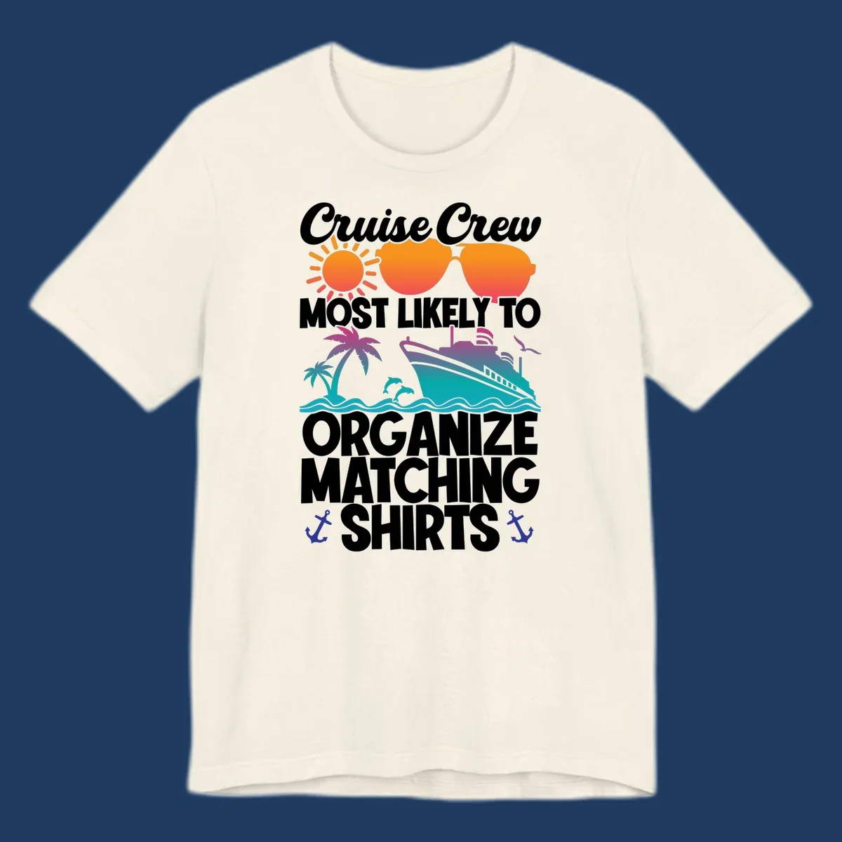 Colorful cruise crew matching shirts design with sun, heart sunglasses, ship, palm tree, waves and anchors on gray background