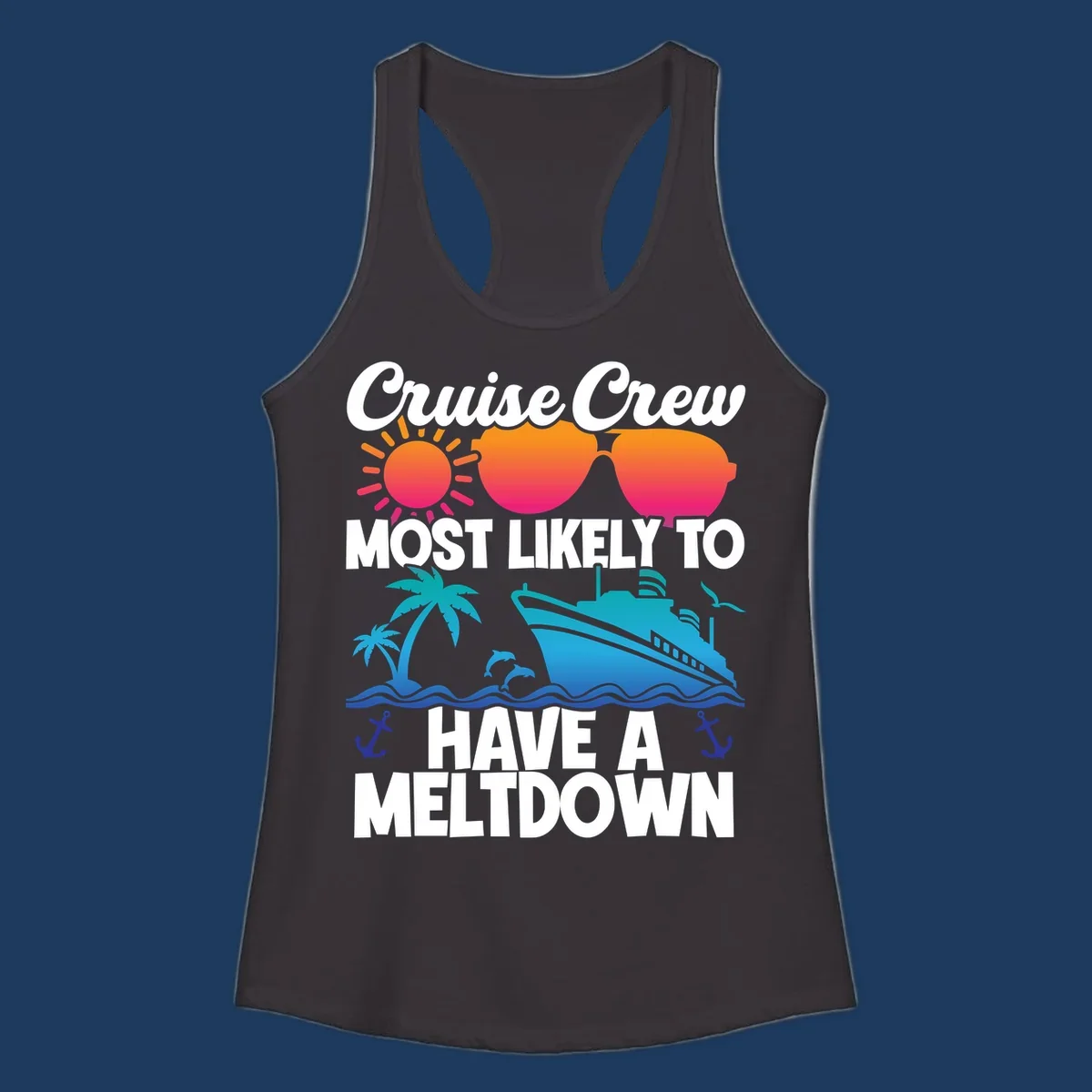 Colorful cruise crew meltdown design with heart sunglasses, sun, palm tree, ship, and ocean waves on gray background