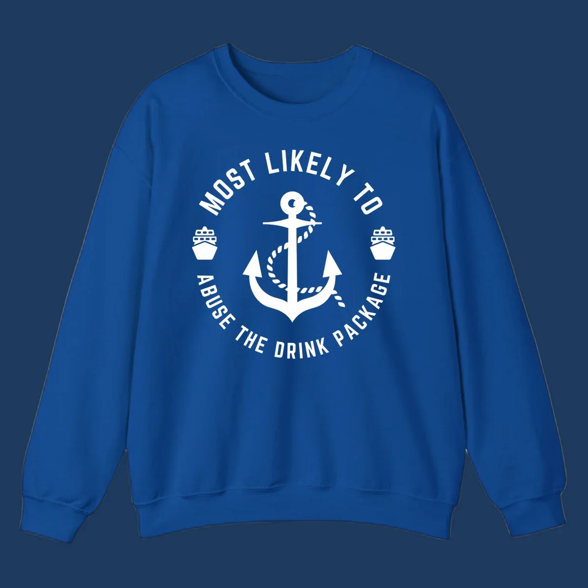 Nautical badge with anchor, rope, and ships showing 'Most Likely To Abuse The Drink Package' text in circular format