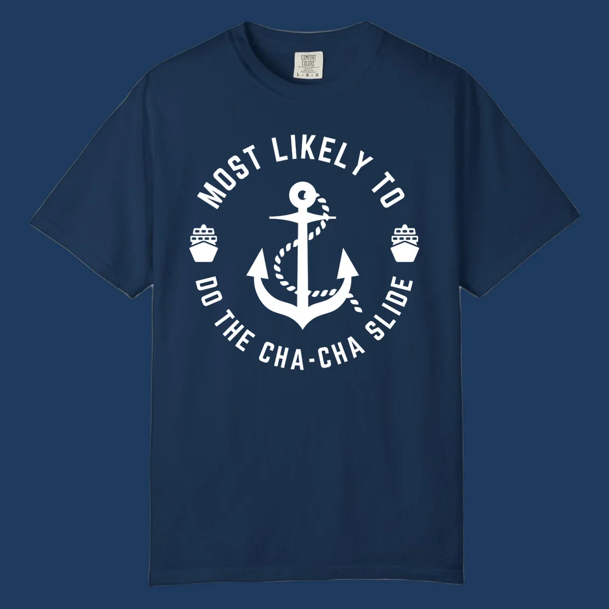 Nautical anchor badge with 'Most Likely To Do The Cha-Cha Slide' text and ship icons, white on gray background