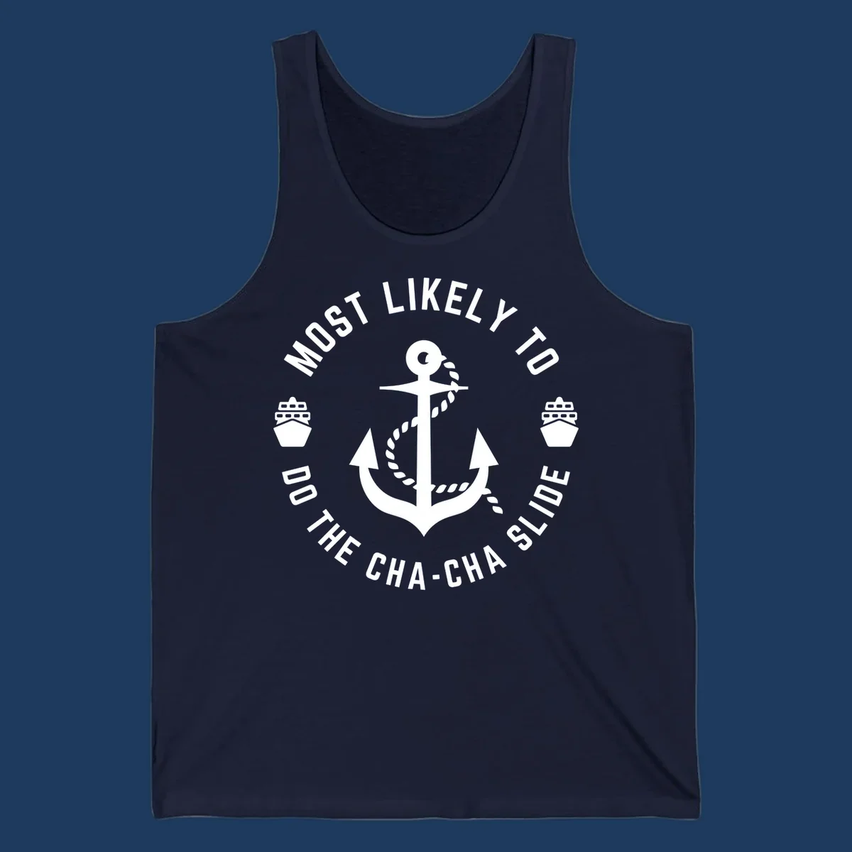 Nautical anchor badge with 'Most Likely To Do The Cha-Cha Slide' text and ship icons, white on gray background