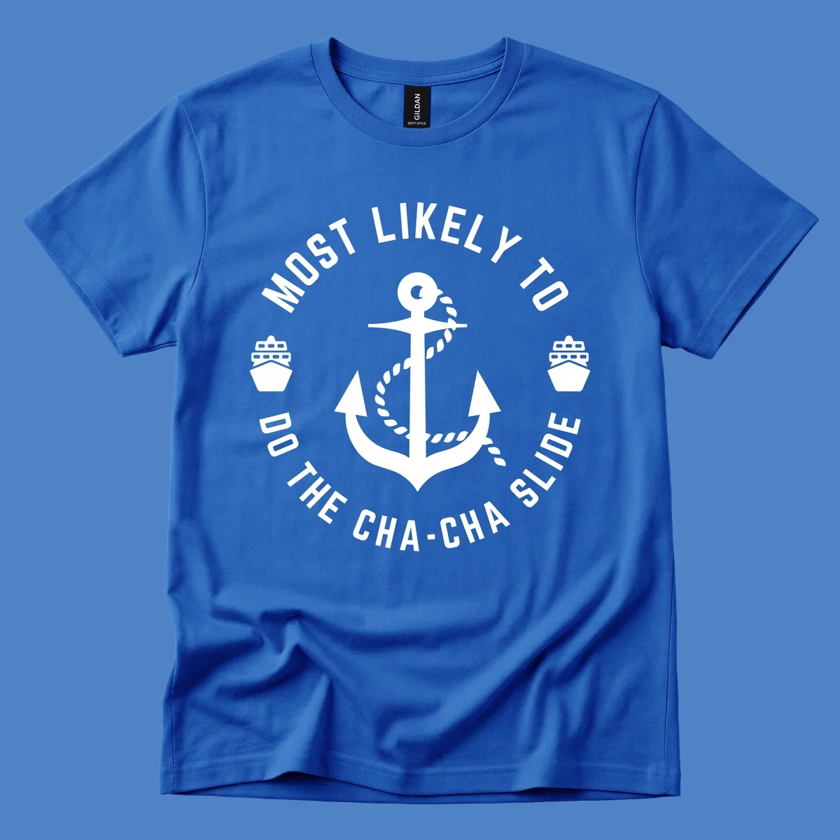 Nautical anchor badge with 'Most Likely To Do The Cha-Cha Slide' text and ship icons, white on gray background