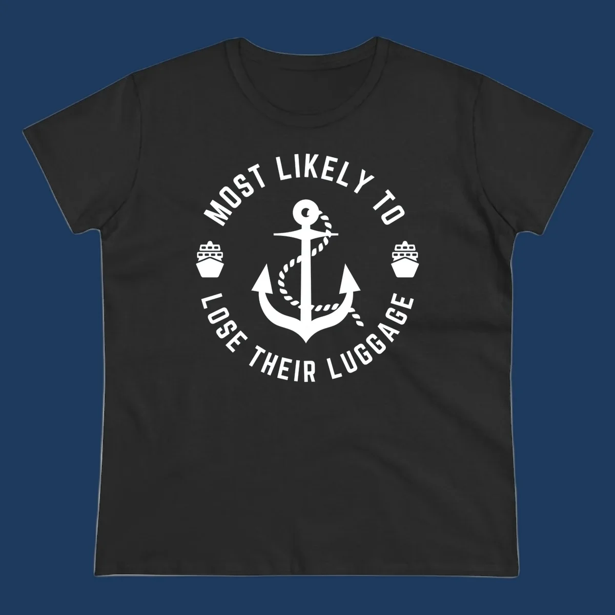 Circular nautical badge with anchor and rope design featuring 'Most Likely To Lose Their Luggage' text with ship icons