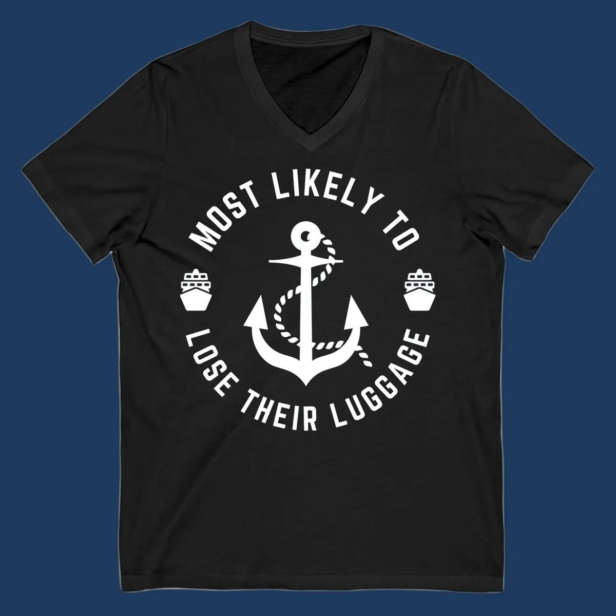 Circular nautical badge with anchor and rope design featuring 'Most Likely To Lose Their Luggage' text with ship icons