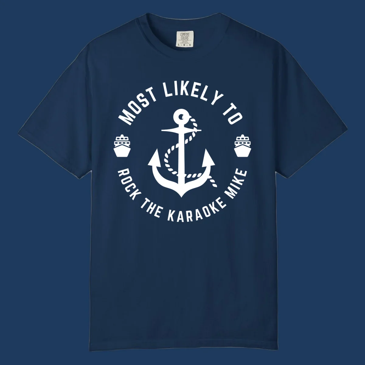 White anchor with rope and ship icons surrounded by text reading 'Most Likely To Rock The Karaoke Mike' on gray background