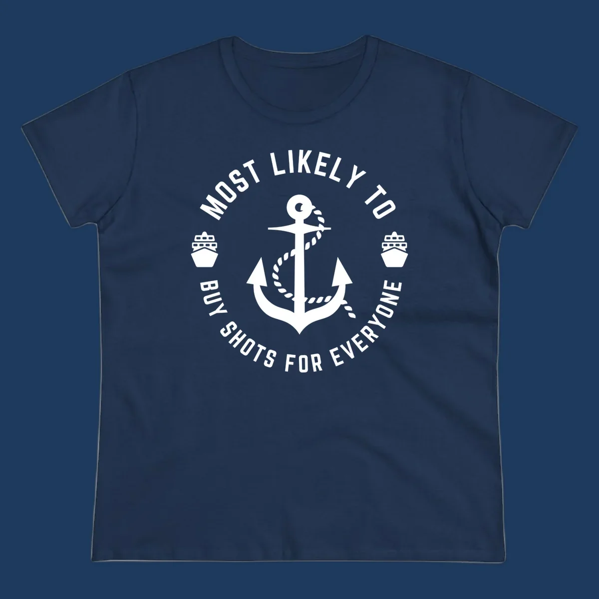 Circular nautical badge with anchor and ships showing 'Most Likely To Buy Shots For Everyone' superlative text