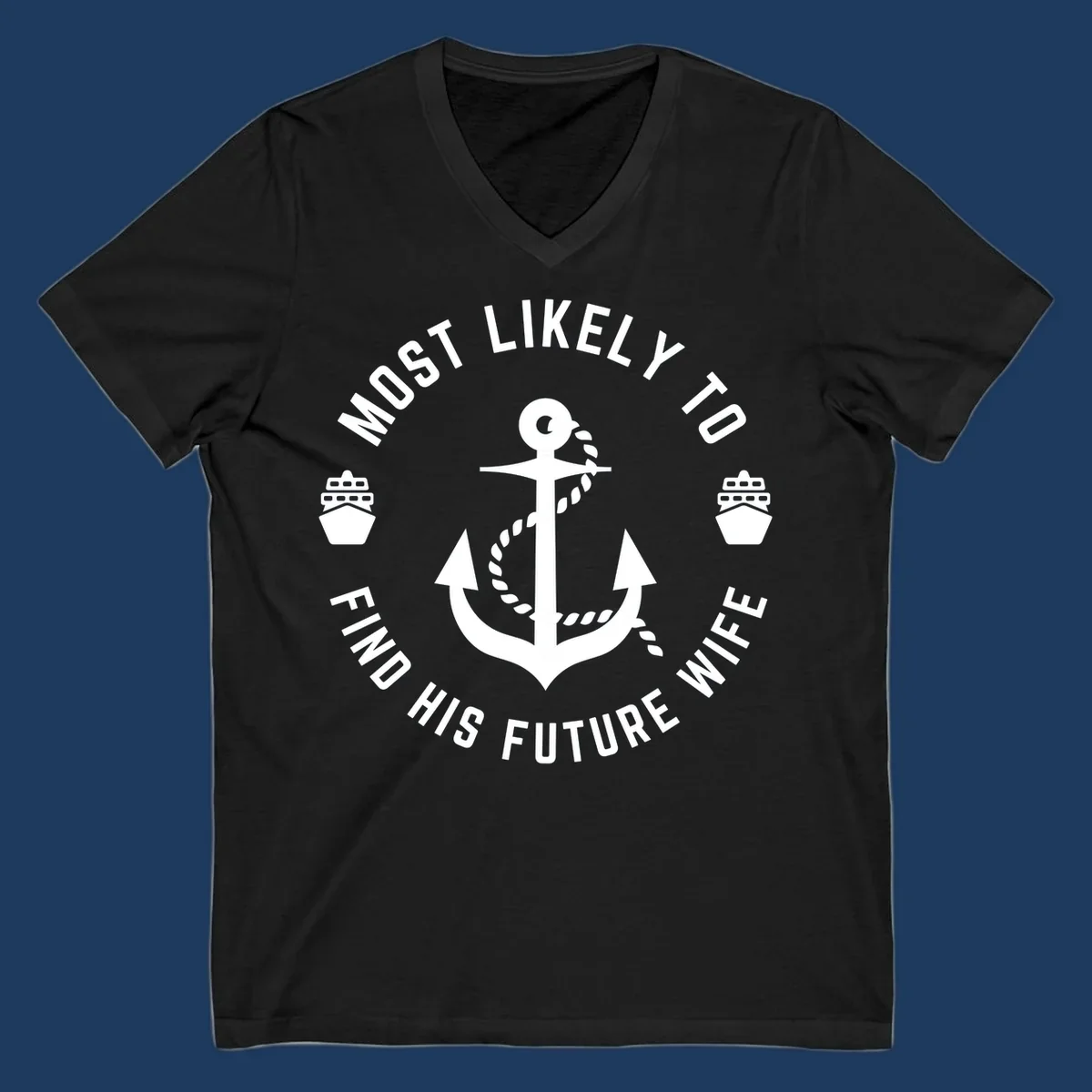 Anchor with rope and ship icons in circular badge design with text 'Most Likely To Find His Future Where' for cruise apparel