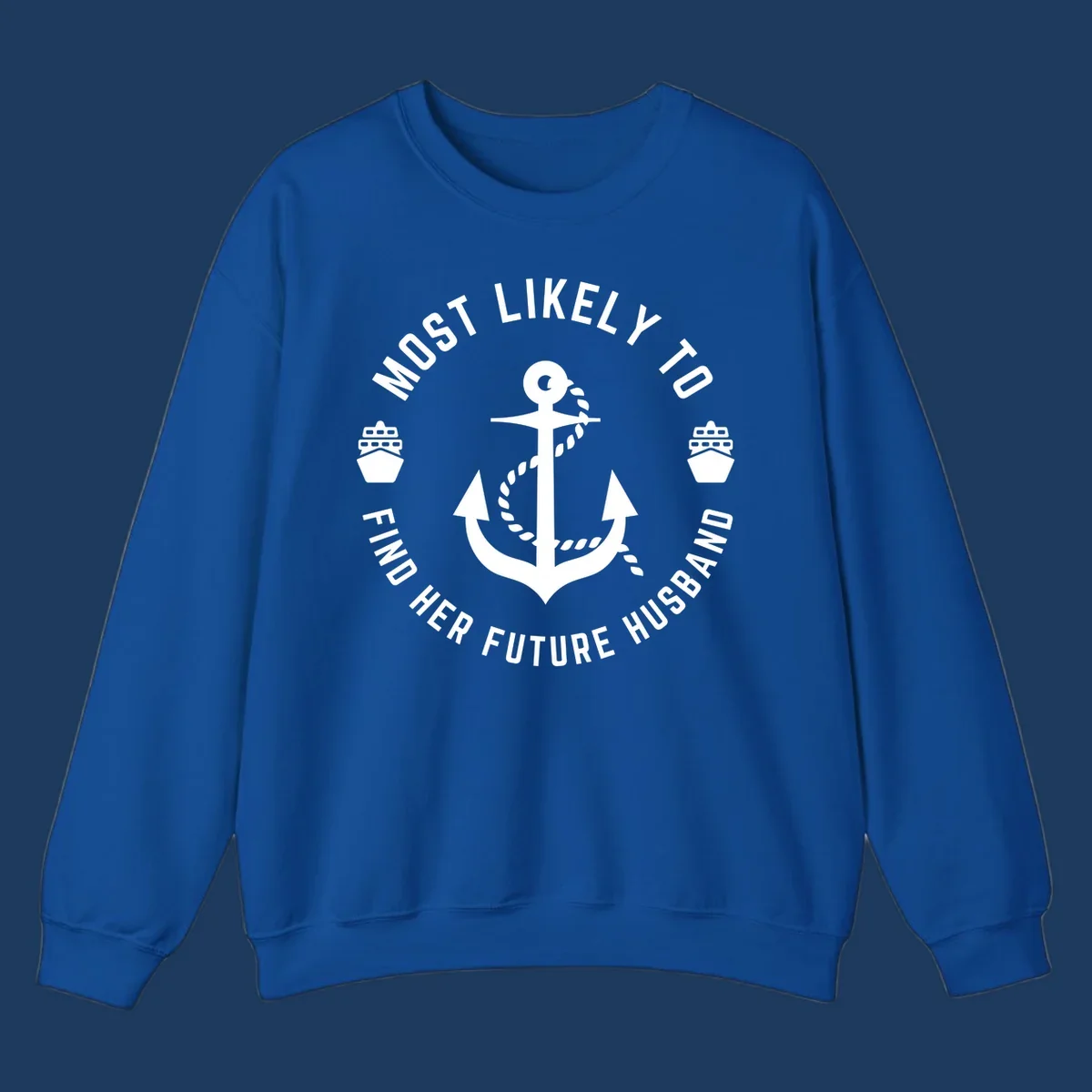 Nautical badge design with anchor and ships, text reads 'Most Likely To Find Her Future Husband' in circular formation