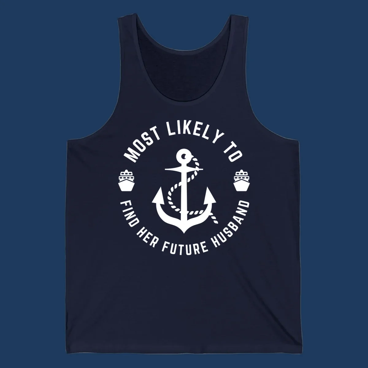 Nautical badge design with anchor and ships, text reads 'Most Likely To Find Her Future Husband' in circular formation