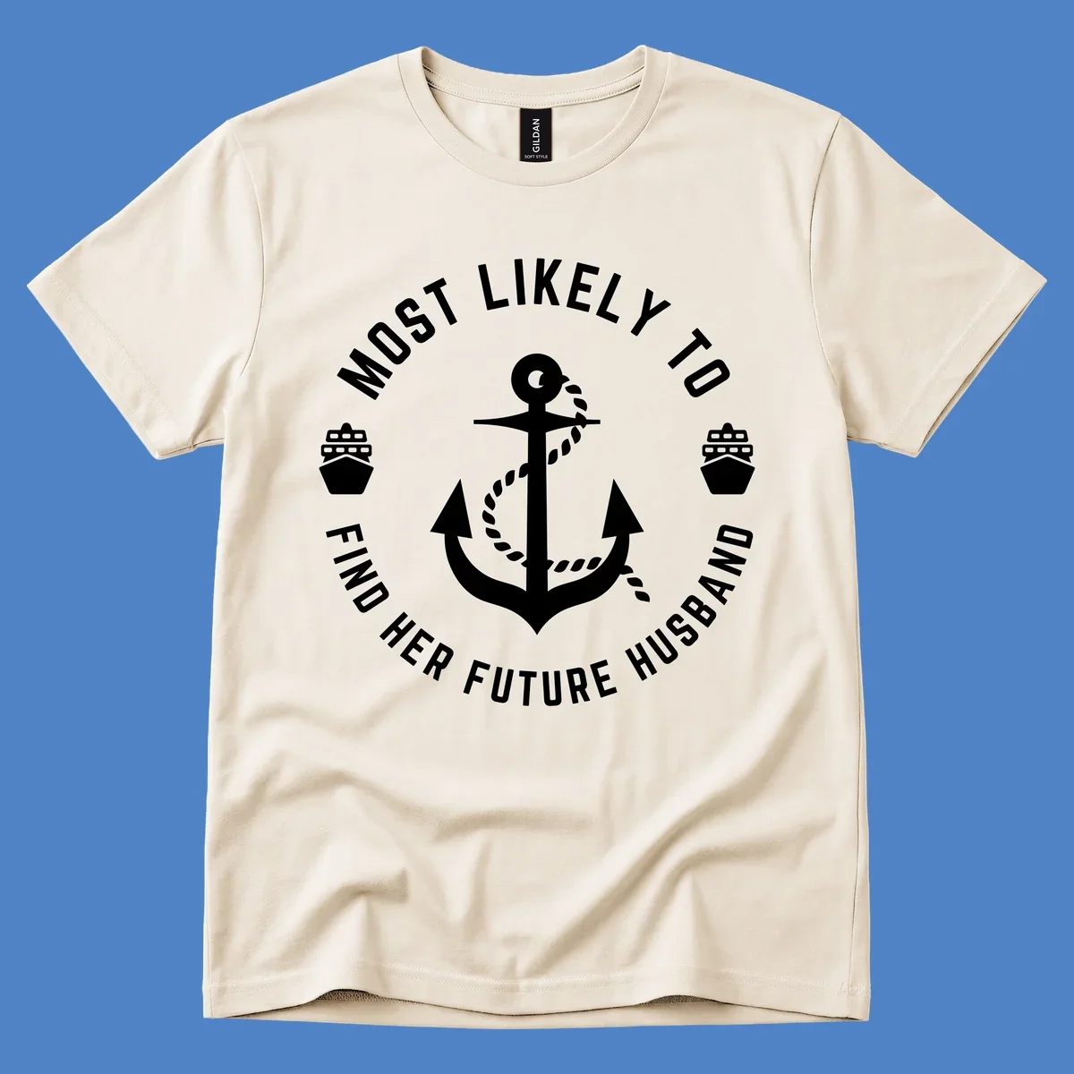 Nautical badge design with anchor and ships, text reads 'Most Likely To Find Her Future Husband' in circular formation