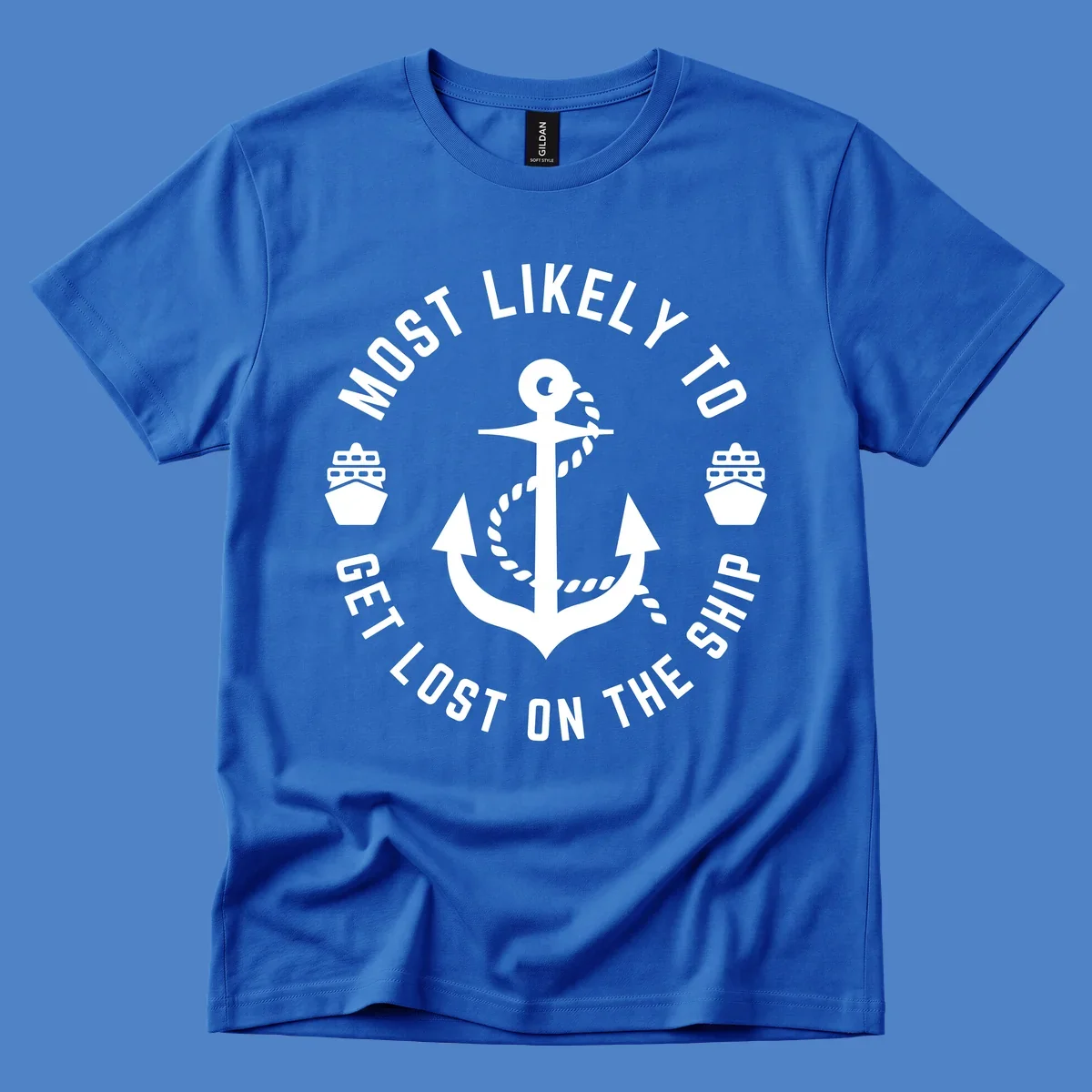 White anchor with rope design surrounded by circular text reading 'Most Likely To Get Lost On The Ship' with ship icons, nautical humor graphic