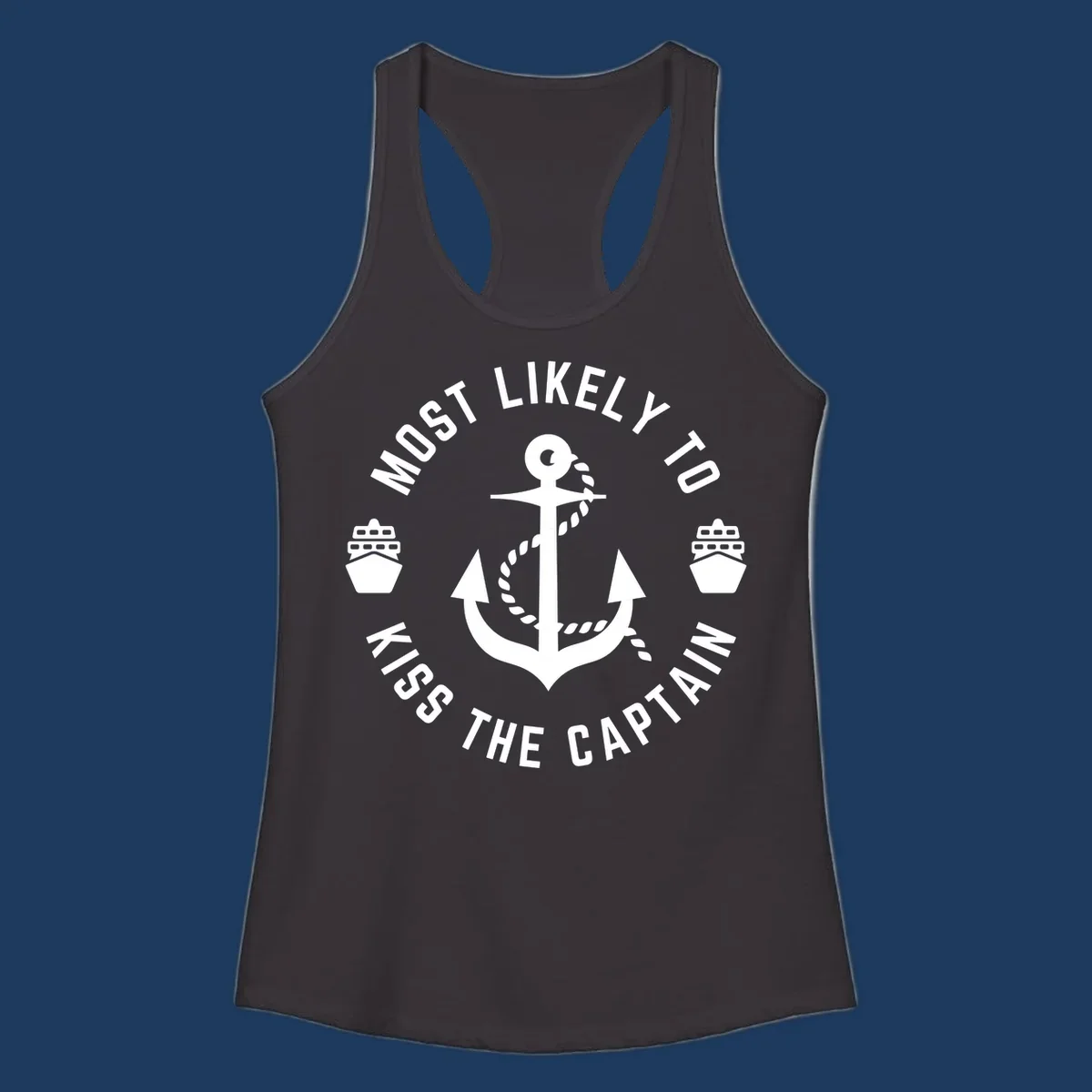Nautical badge with anchor and cruise ships showing 'Most Likely To Kiss The Captain Ahoy' text
