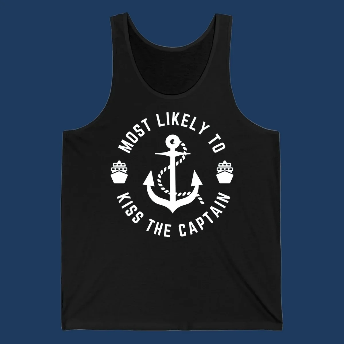 Nautical badge with anchor and cruise ships showing 'Most Likely To Kiss The Captain Ahoy' text
