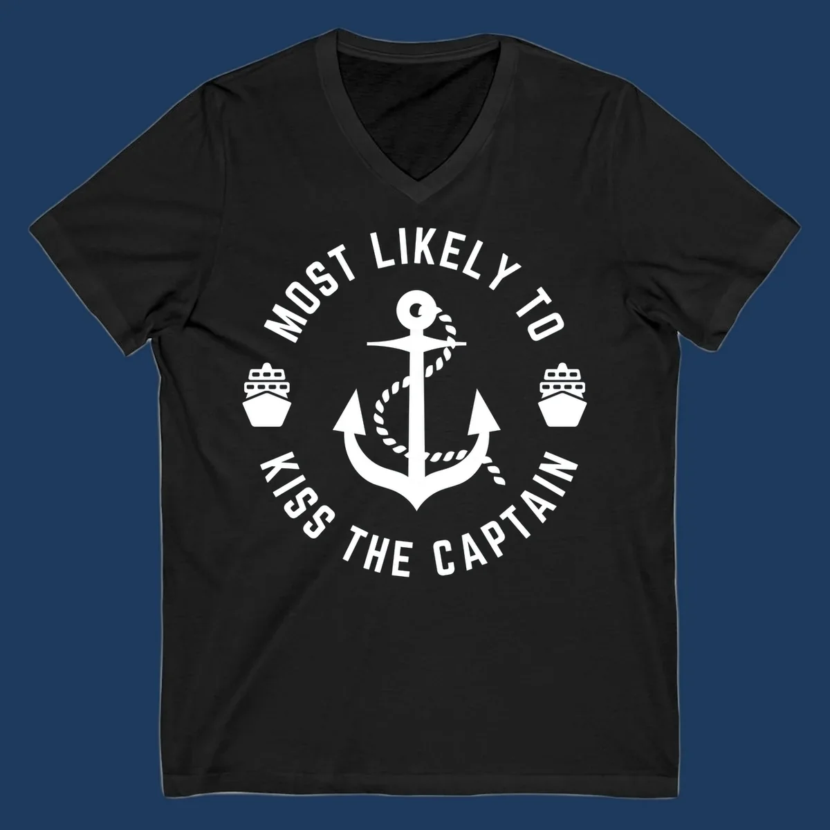 Nautical badge with anchor and cruise ships showing 'Most Likely To Kiss The Captain Ahoy' text
