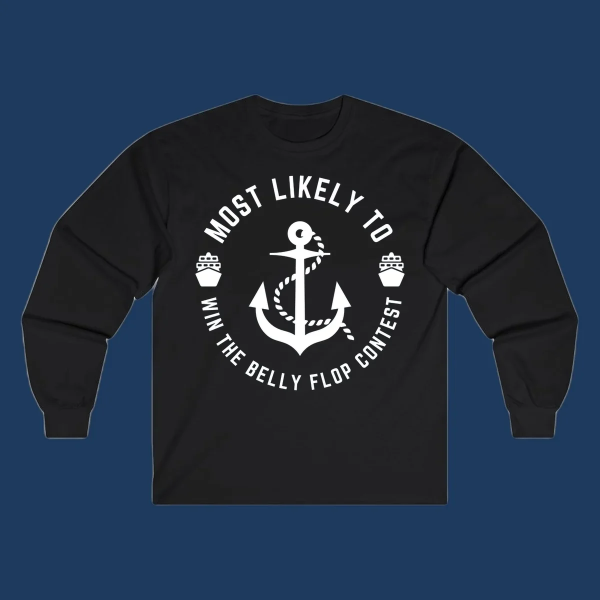Nautical badge design with anchor, rope, and cruise ships featuring 'Most Likely To Win The Belly Flop Contest' text
