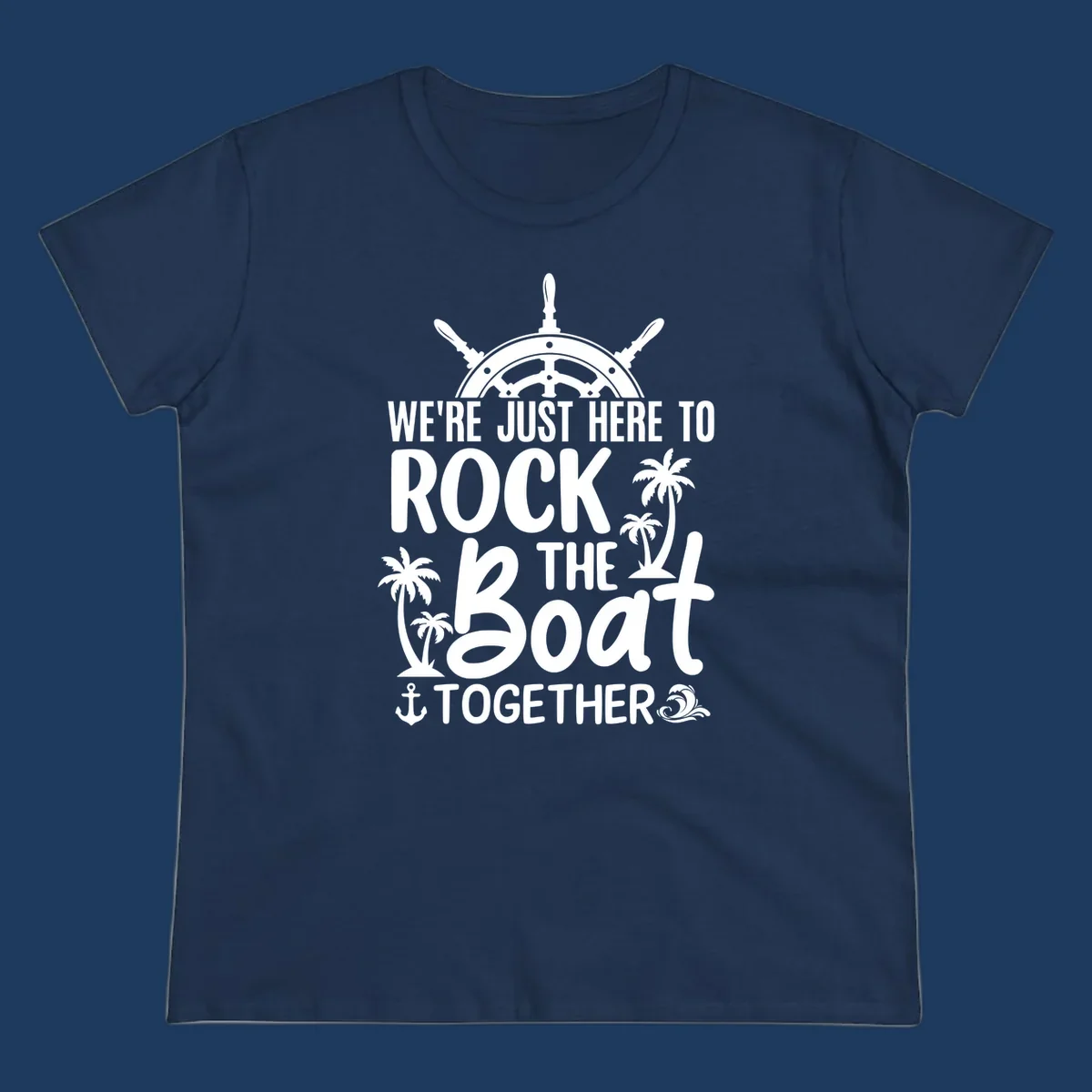 Rock the boat cruise design with ship's wheel, palm trees, and anchor on gray background