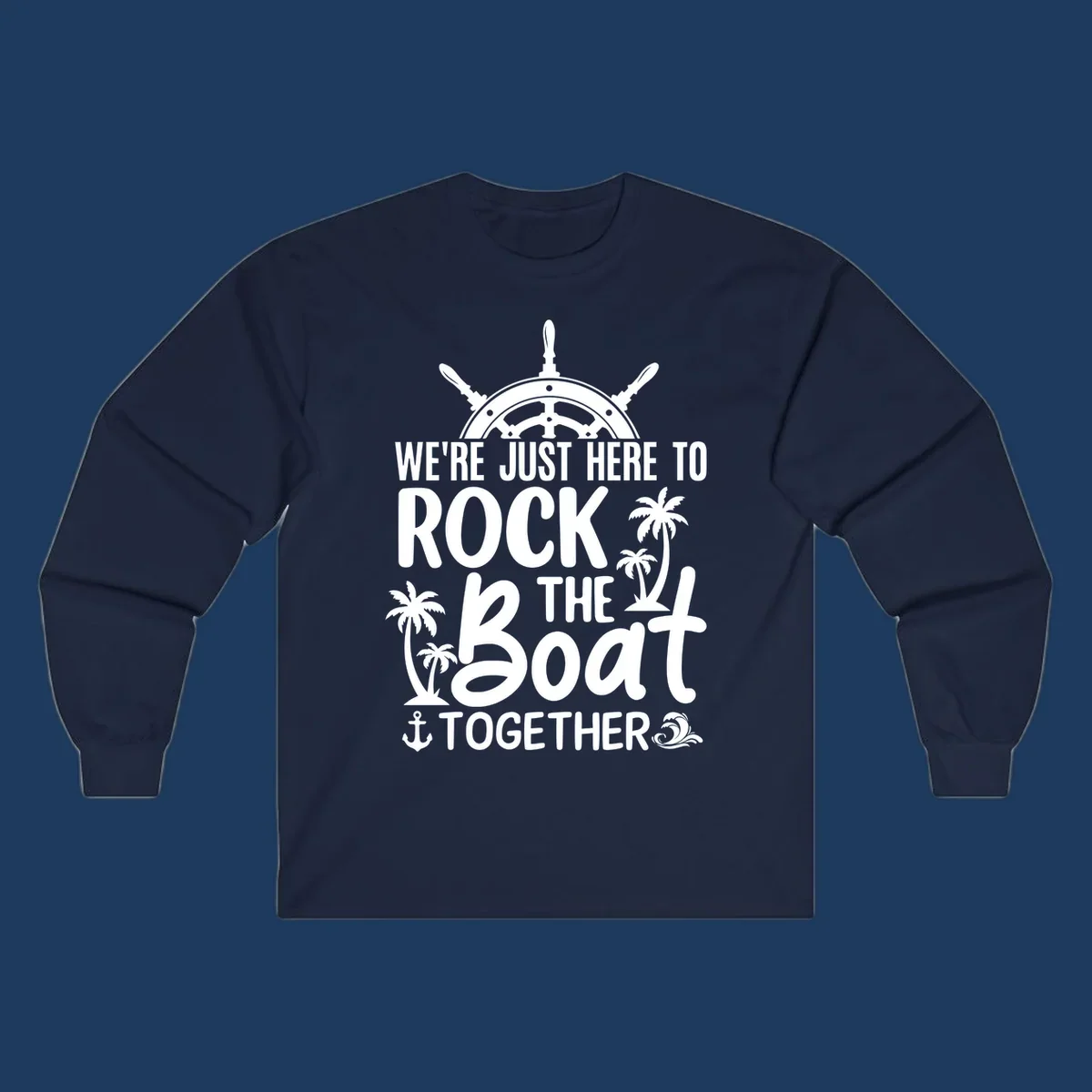 Rock the boat cruise design with ship's wheel, palm trees, and anchor on gray background
