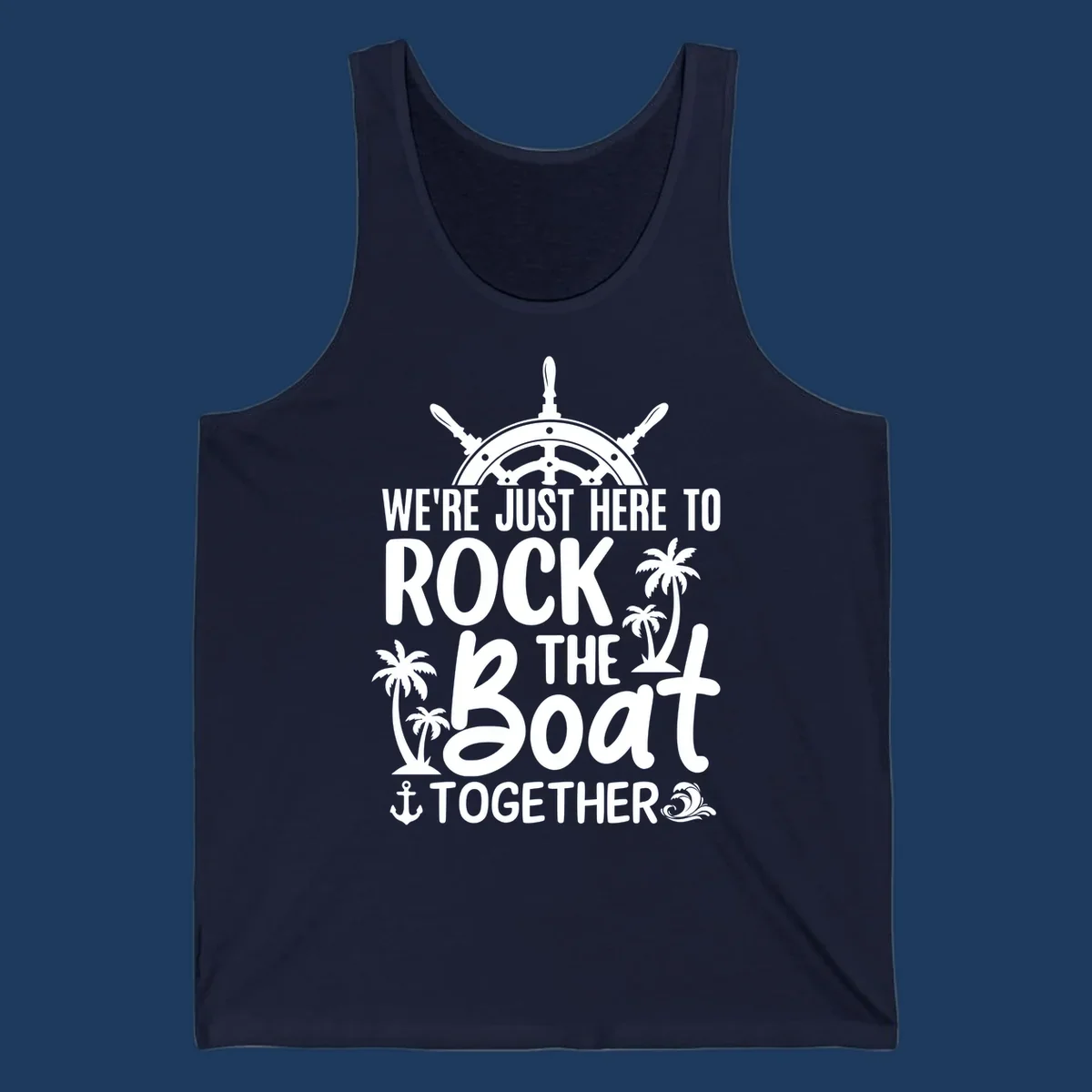 Rock the boat cruise design with ship's wheel, palm trees, and anchor on gray background