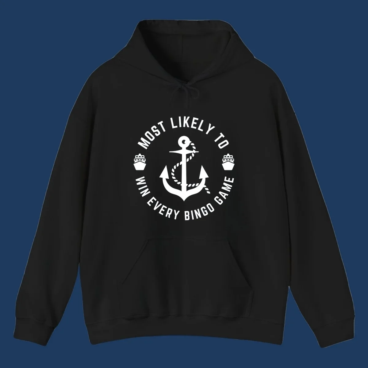 Nautical badge design with anchor and ships, text reads 'Most Likely To Win Every Bingo Game' in circular border
