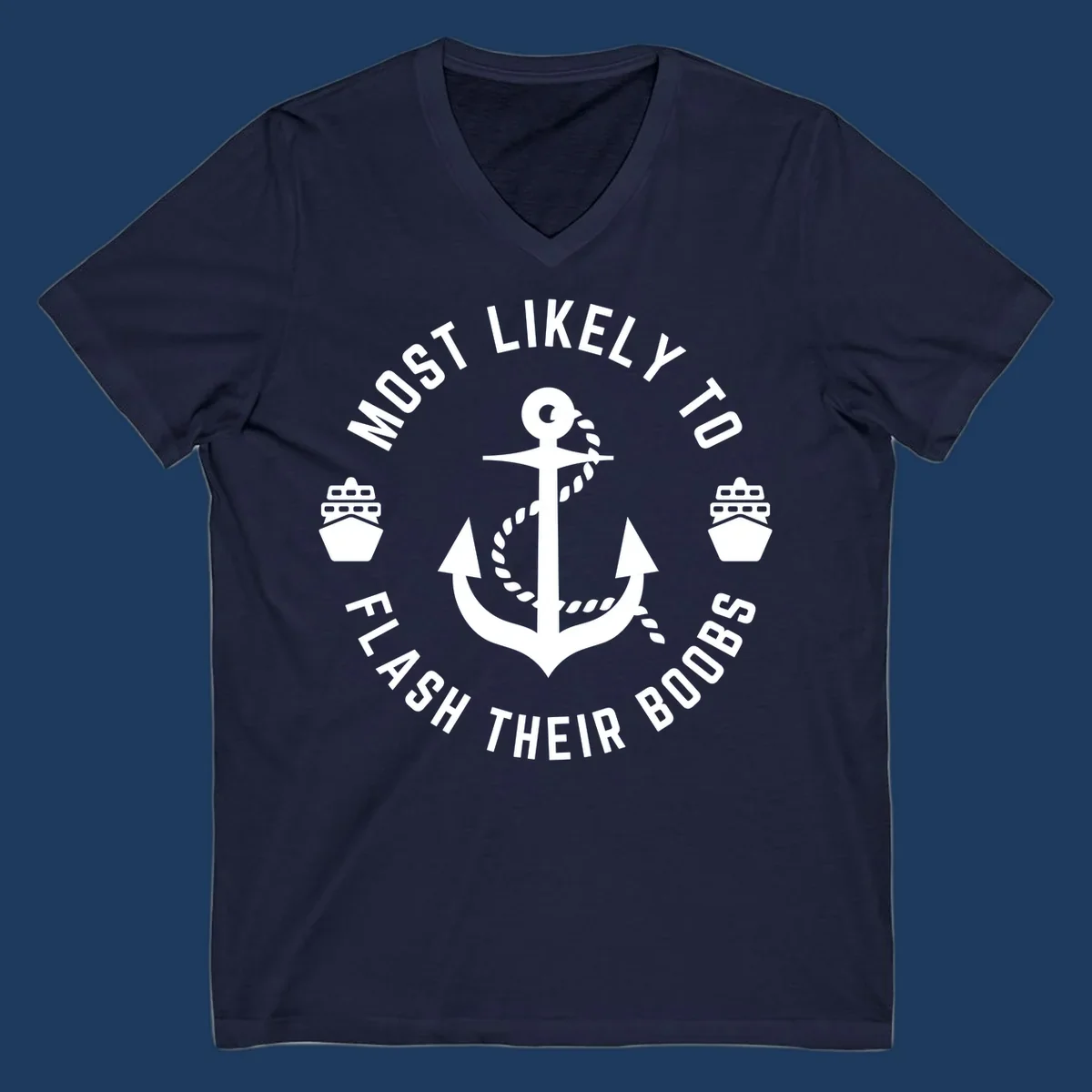 Nautical badge with anchor, rope, cruise ships, and 'Most Likely To Flash Their Boobs' text