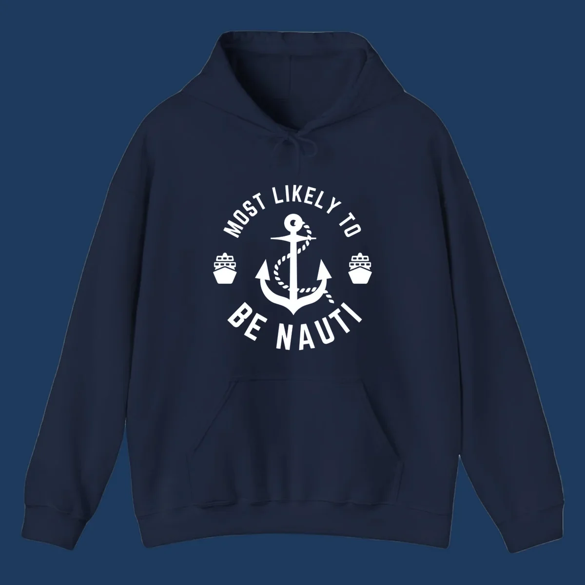 Anchor with rope and two ships in circular text reading 'Most Likely To Be Nautical' - nautical cruise humor design