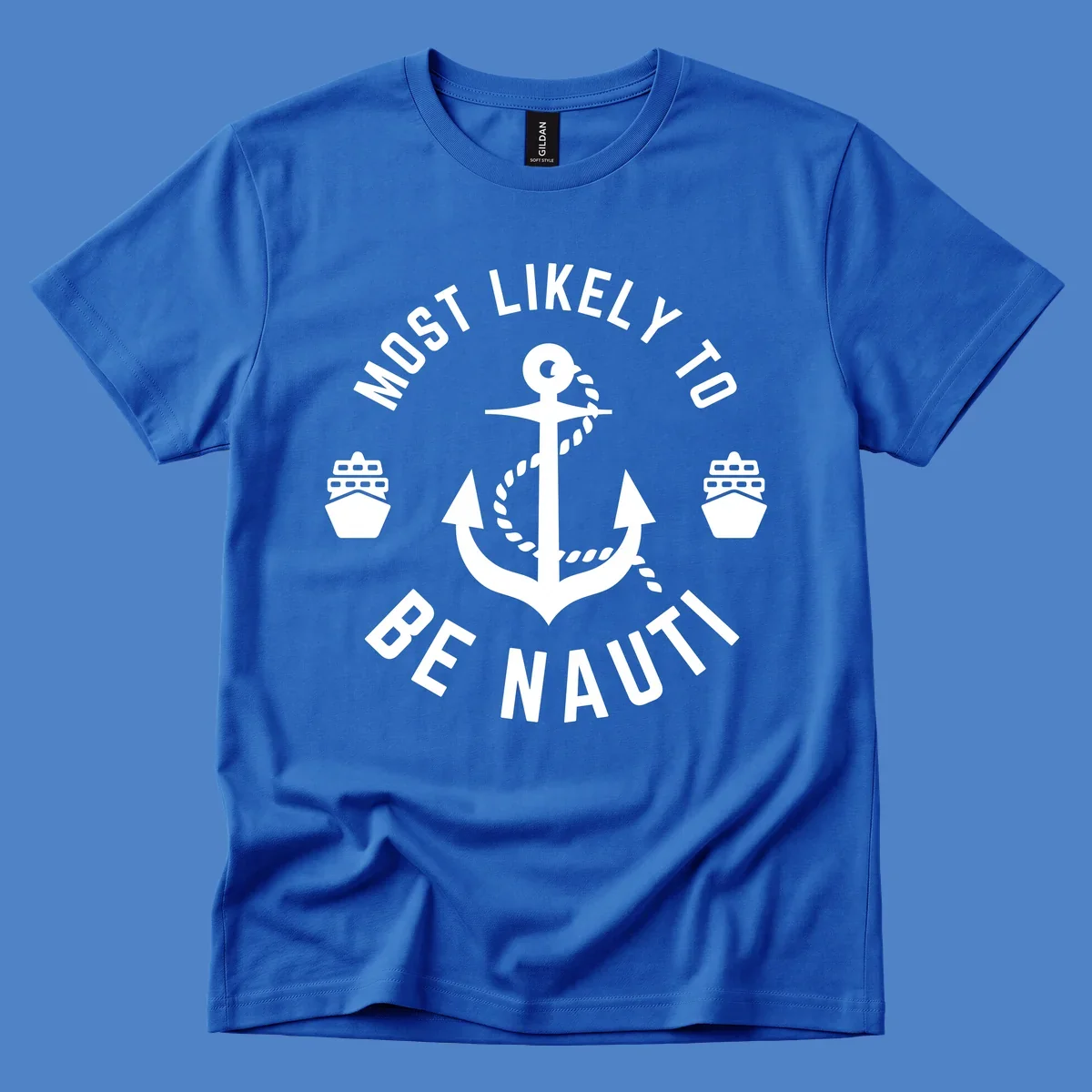 Anchor with rope and two ships in circular text reading 'Most Likely To Be Nautical' - nautical cruise humor design