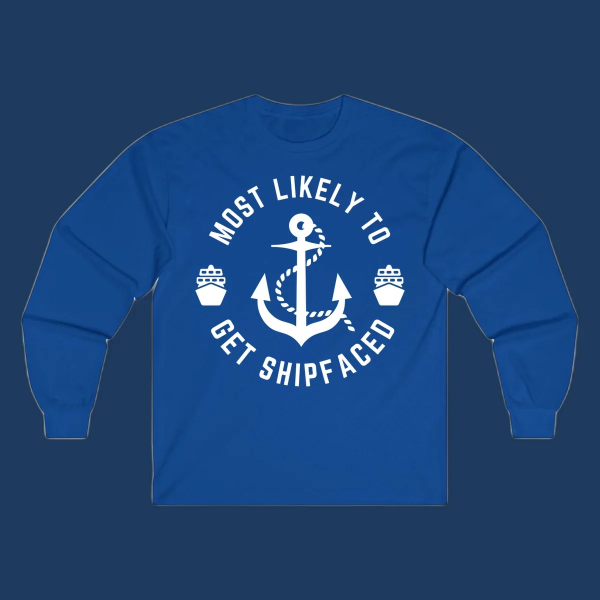 Nautical badge with anchor and ship bows reading 'Most Likely To Get Shipfaced' - a funny cruise-themed design