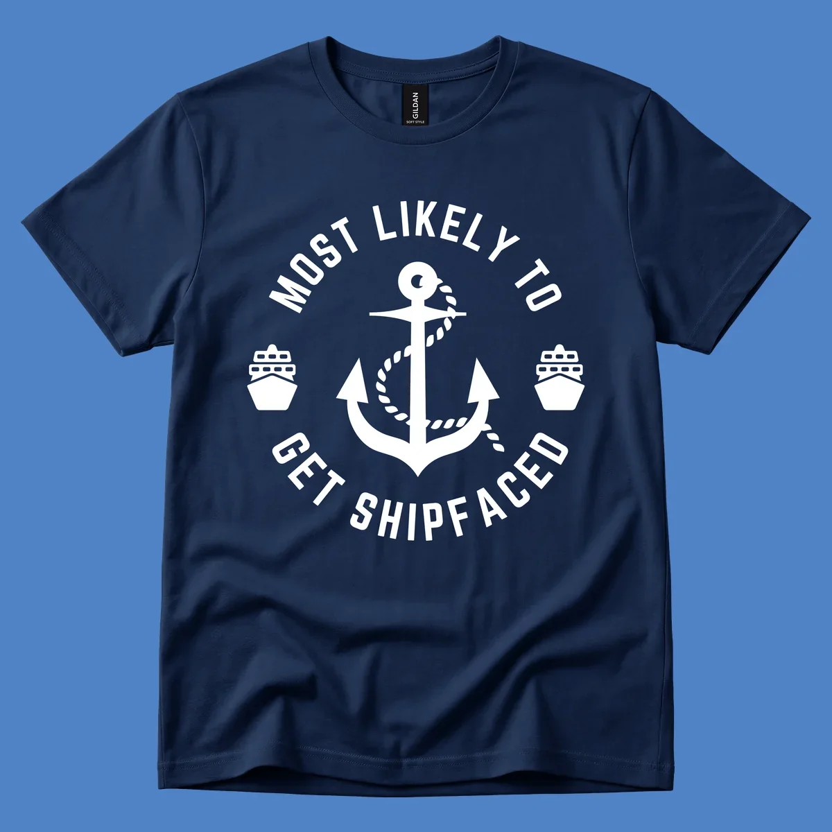 Nautical badge with anchor and ship bows reading 'Most Likely To Get Shipfaced' - a funny cruise-themed design
